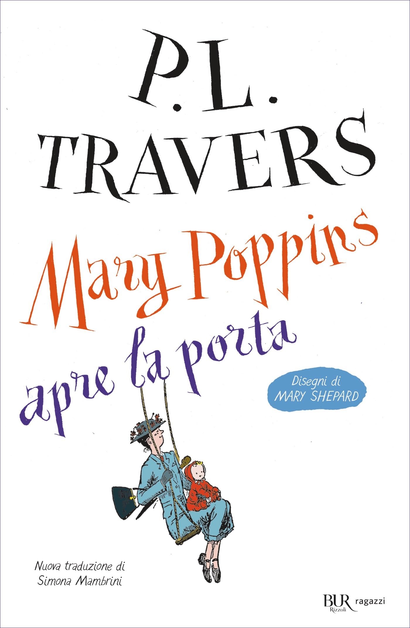 MARY Poppins apre la porta (Italian Edition)
