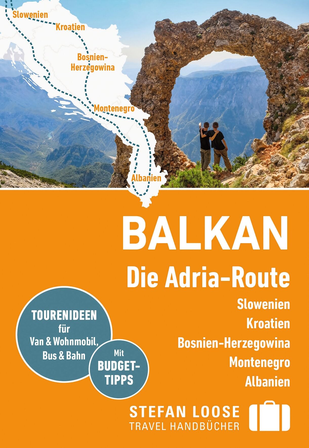 Stefan Loose Reiseführer Balkan, Die Adria-Route. Slowenien, Kroatien, Bosnien und Herzegowina, Montenegro, Albanien: mit Reiseatlas