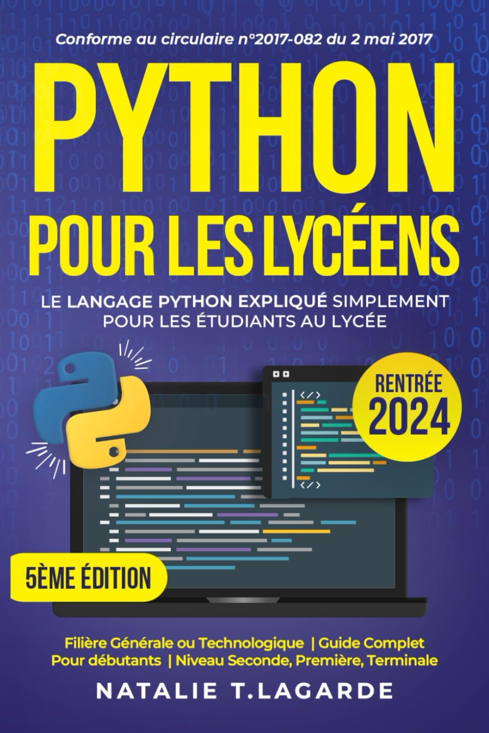 Python pour les lycéens: Le langage Python expliqué simplement pour les étudiants au lycée | Niveau Seconde, Première, Terminale | Filière Générale ou Technologique