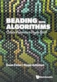Beading with Algorithms: Cellular Automata in Peyote Stitch