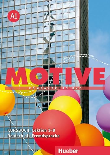 Motive a1 kursbuch lektion 1-8: Kompaktkurs DaF. Deutsch als Fremdsprache: Vol. 1
