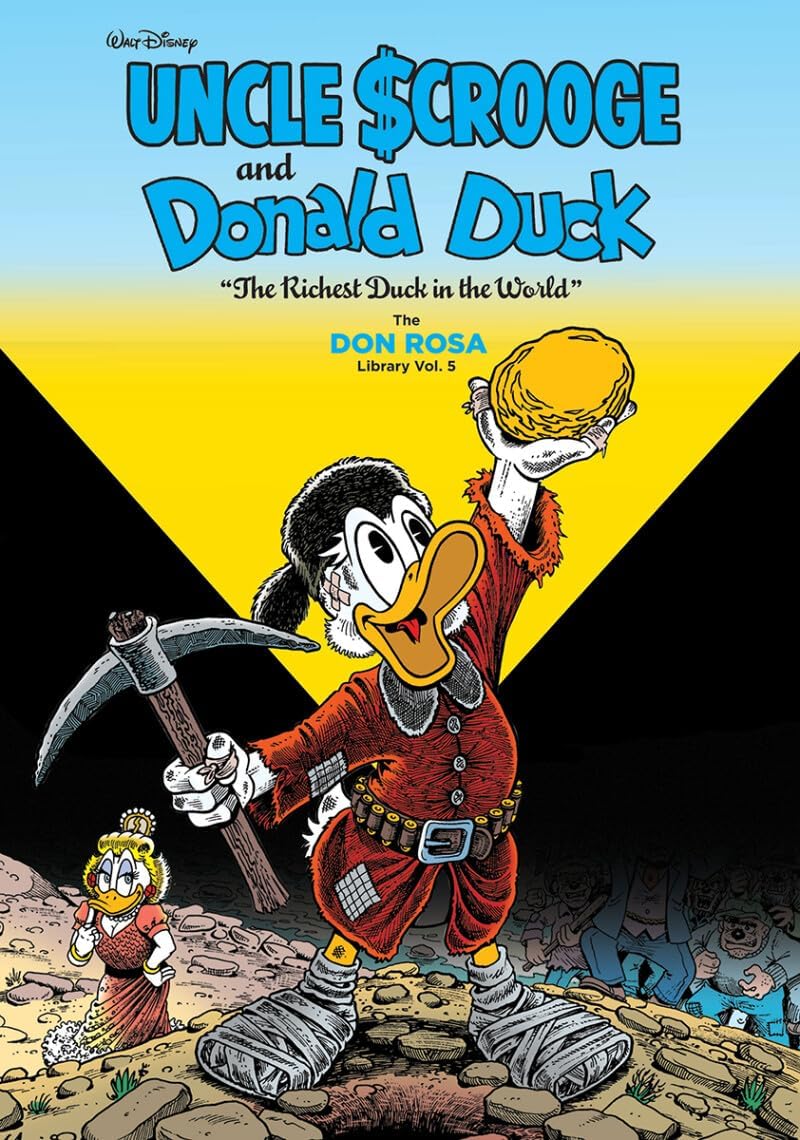 Walt Disney Uncle Scrooge And Donald Duck The Don Rosa Library Vol. 5: The Richest Duck In The World (DISNEY ROSA DUCK LIBRARY HC)