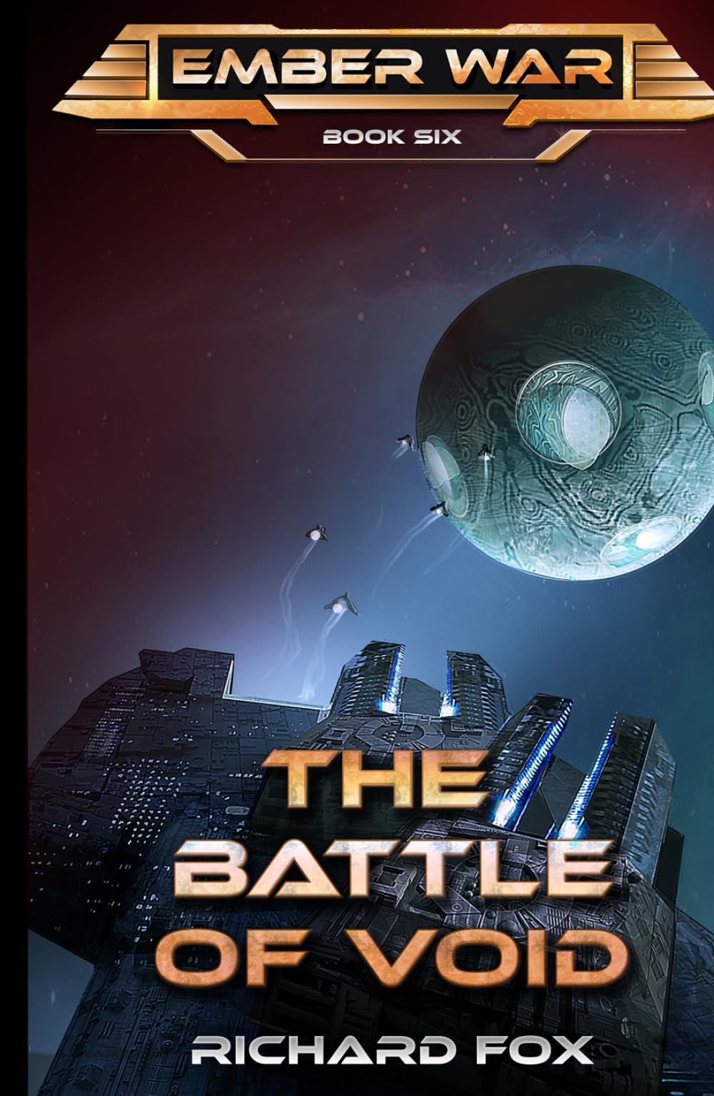 The Battle of the Void (The Ember War Saga)
