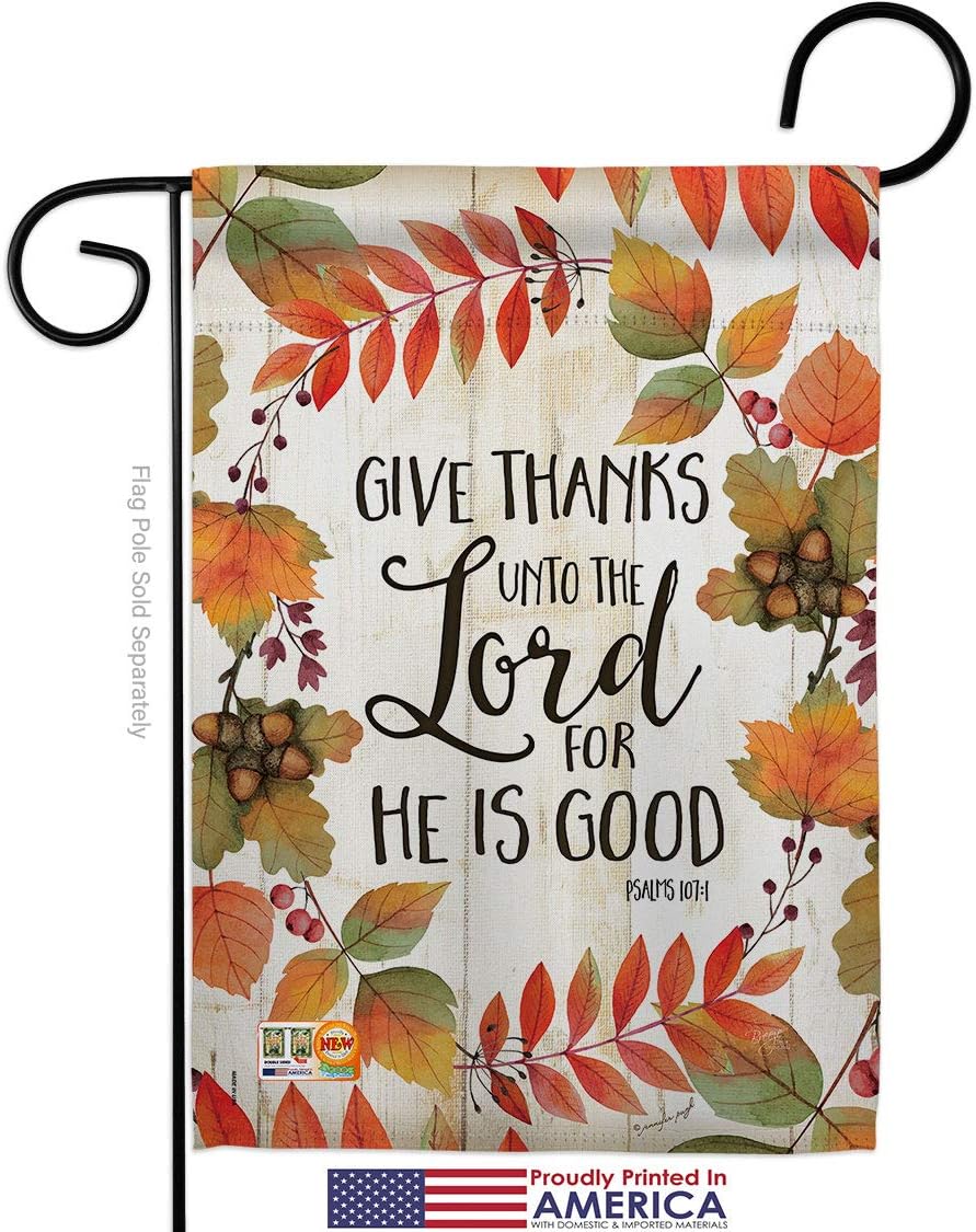 Give Thanks Unto the Lord Garden Flag Set Wall Holder Falltime Thanksgiving Turkey Gobble Pumpkin Season Autumntime Cornucopia Small Gift Yard House Banner Made In USA 13 X 18.5