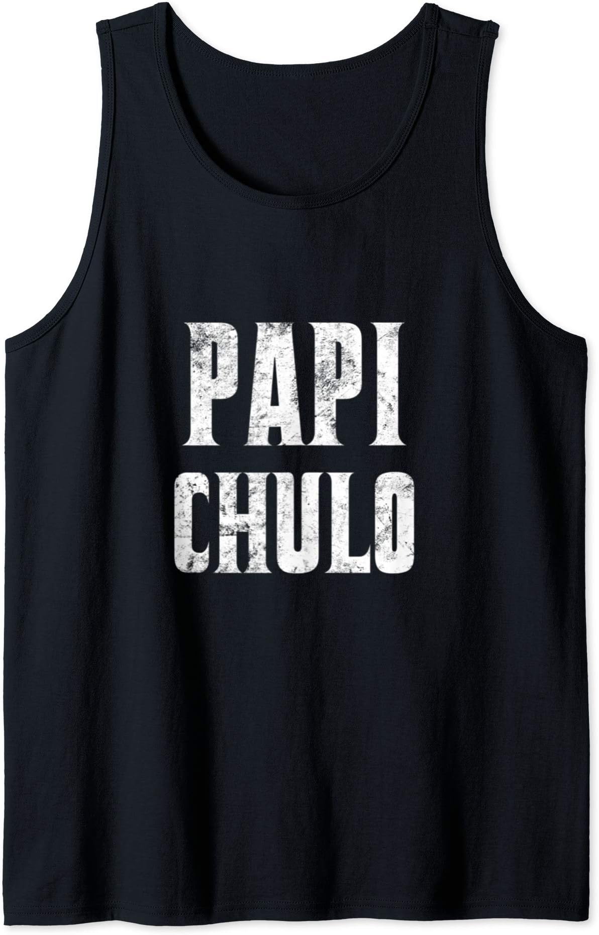Papi Chulo Latino ShirtsMens Papi Chulo Shirt Cool Daddy Fathers Day Gift Latino Father Tank TopOEKO-TEX STANDARD 100