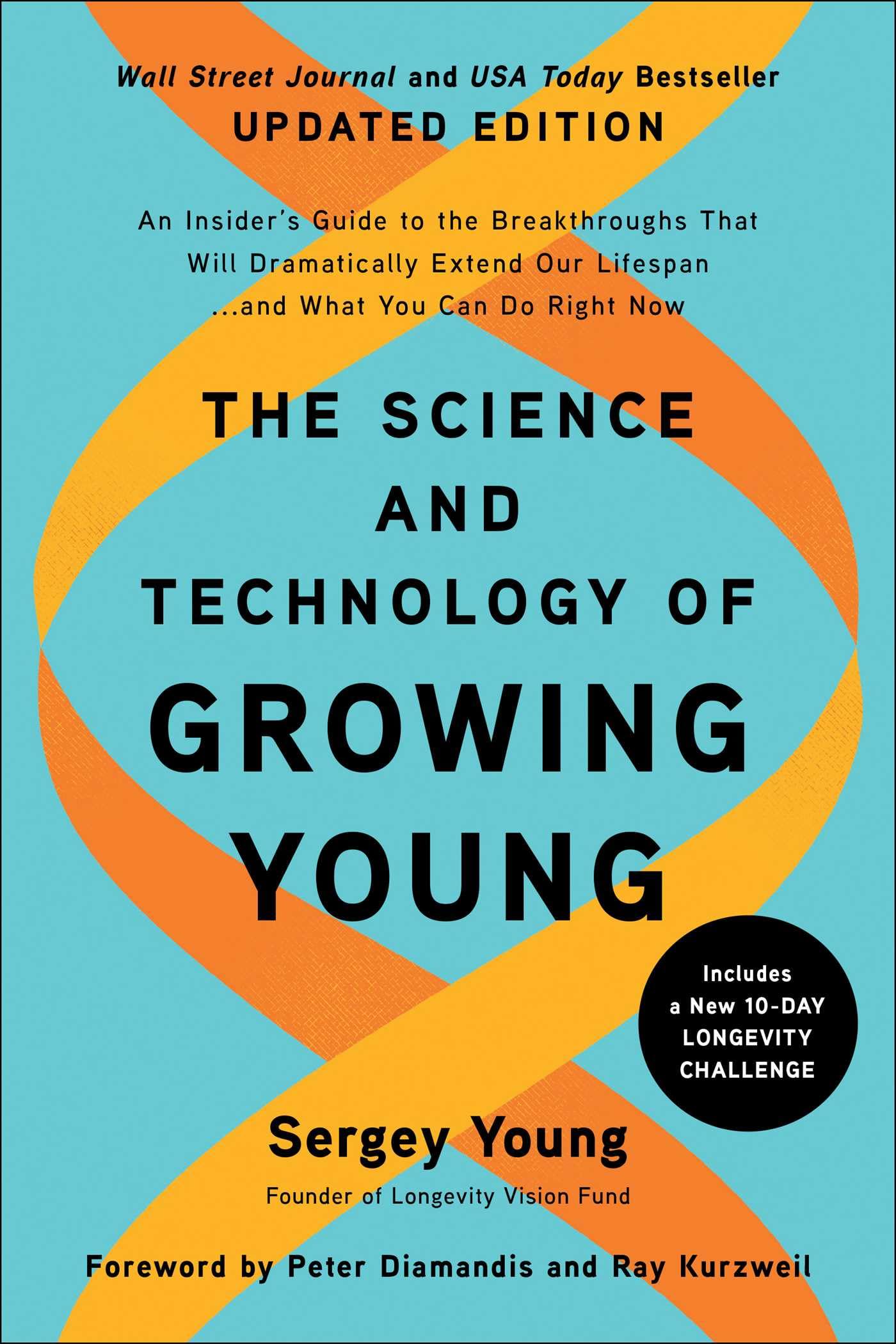 The Science and Technology of Growing Young: An. Young**