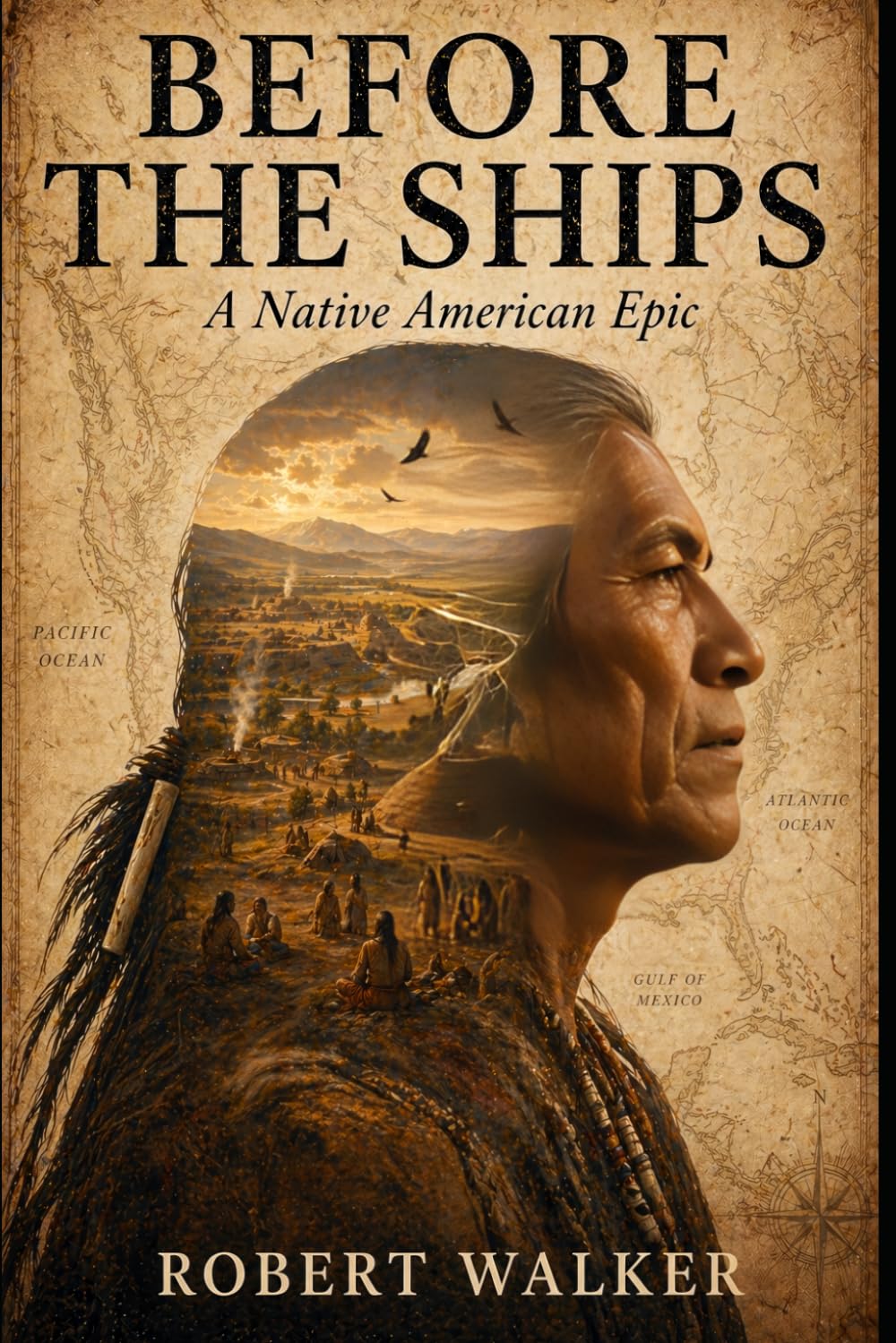 Before the Ships: A Native American Epic (The People Remain)