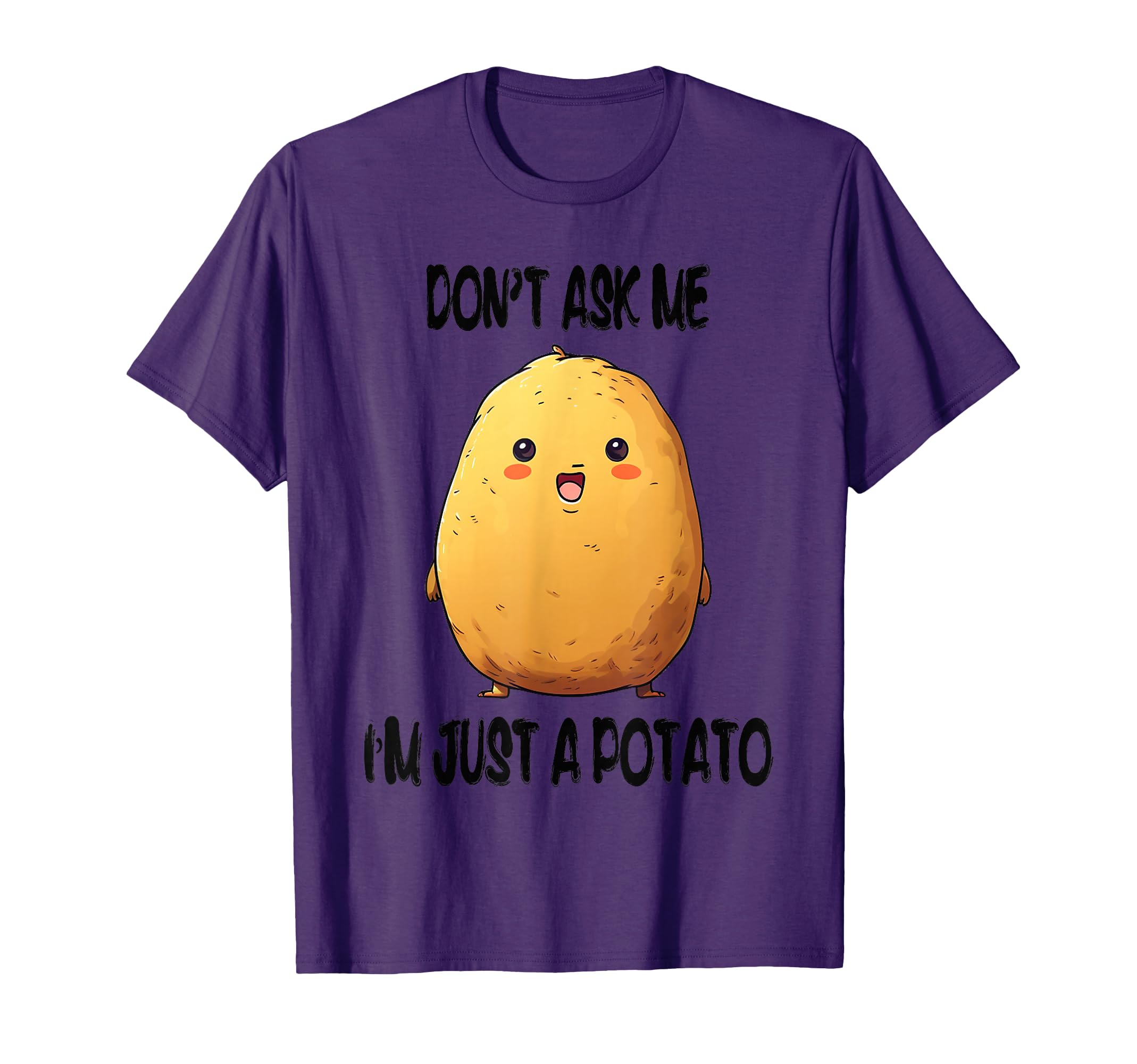 Don't Ask me i'm just a potato Kids Potatoes T-Shirt