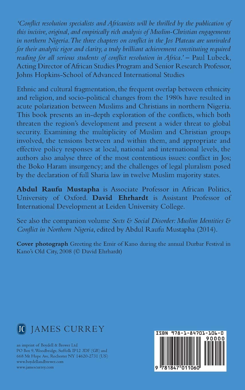 Creed & Grievance: Muslim-Christian Relations & Conflict Resolution in Northern Nigeria (Western Africa Series, 11)