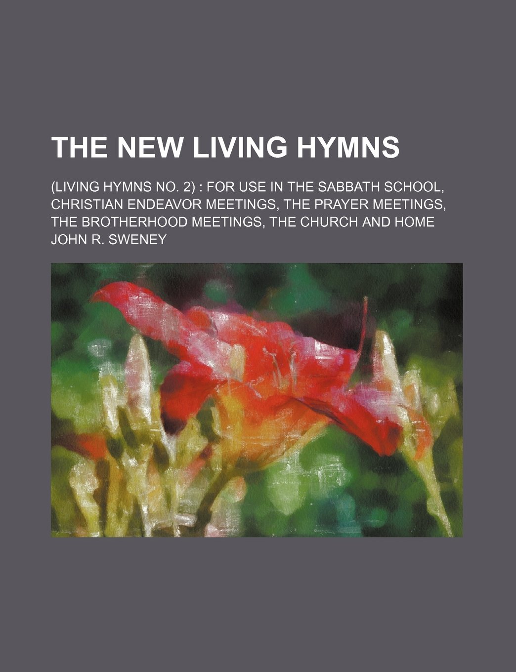 Buy The New Living Hymns; (Living Hymns No. 2) for Use in the Sabbath