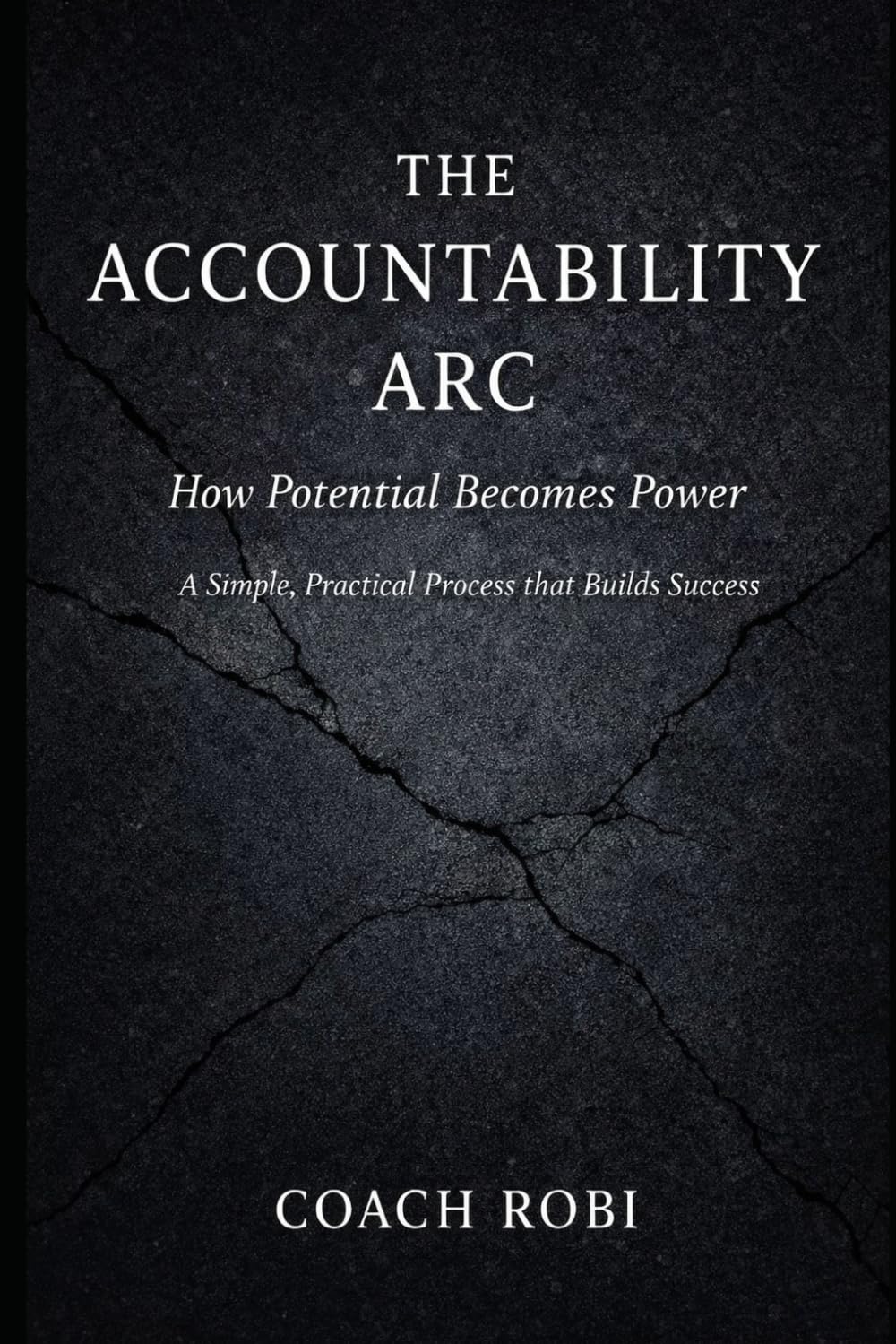 The Accountability Arc: How Potential Becomes Power