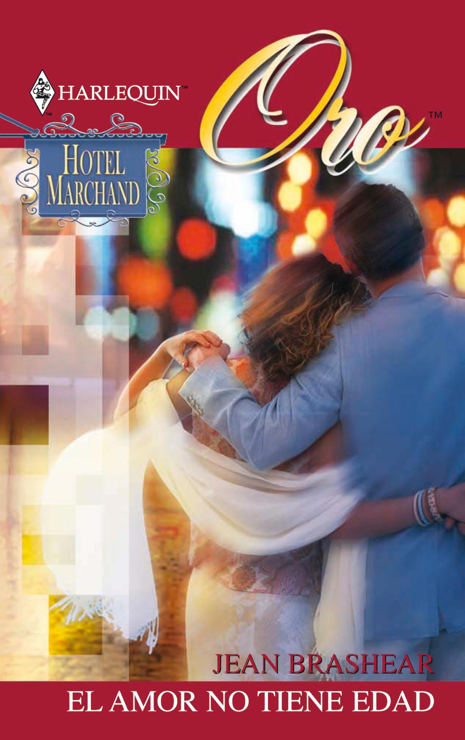 El amor no tiene edad: Hotel Marchand (7) (Harlequin Sagas) (Spanish Edition)