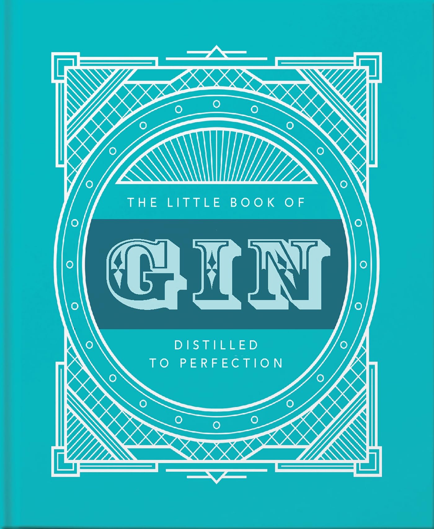 The Little Book of Gin: Distilled to Perfection: 4 - Hippo!, Orange