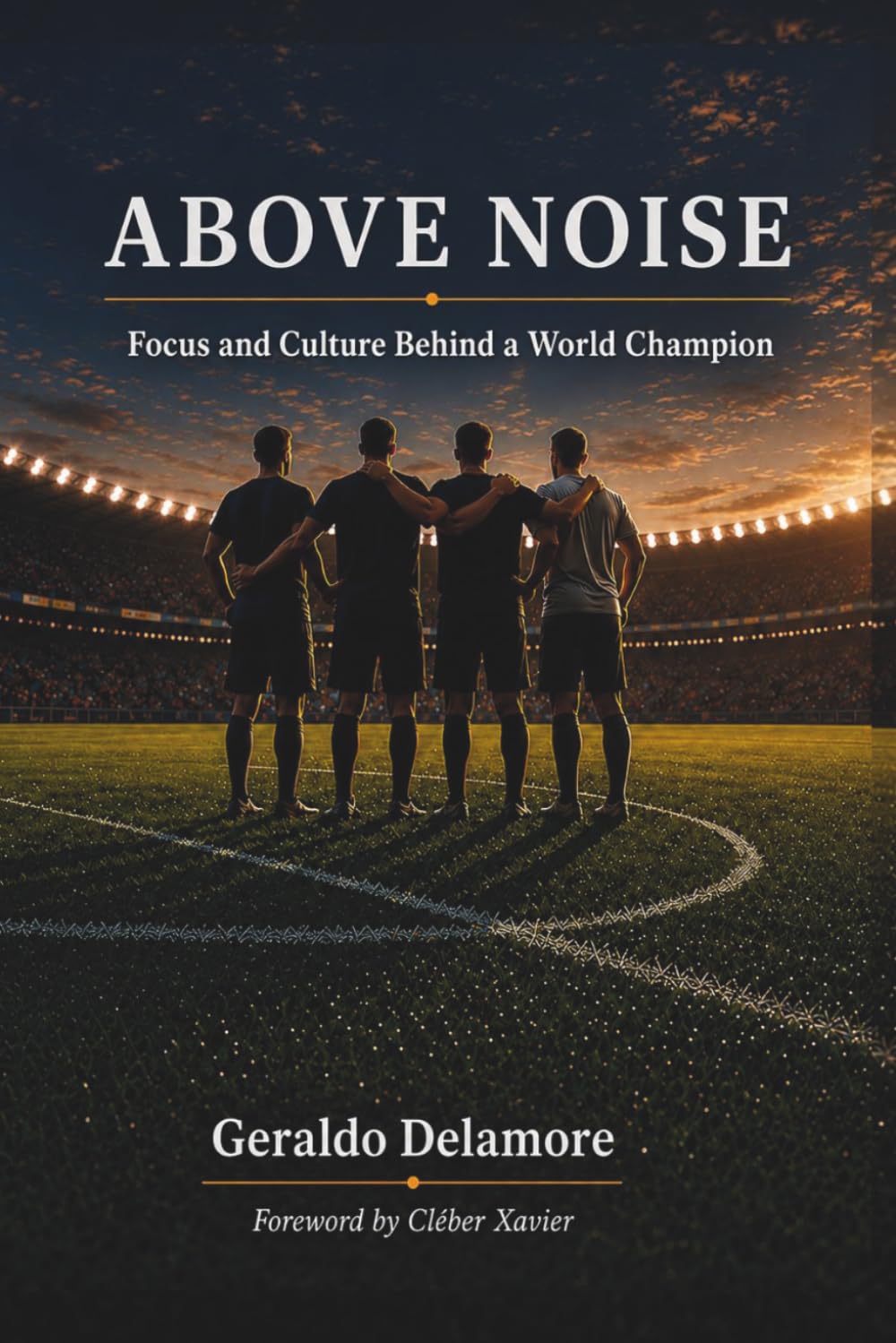 Above Noise: Focus and Culture Behind a World Champion