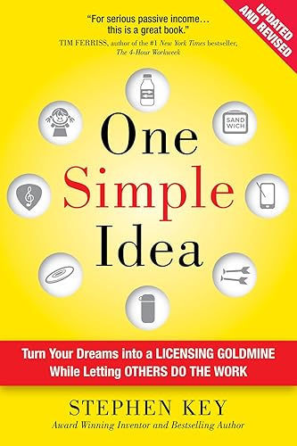One Simple Idea, Revised and Expanded Edition: Turn Your Dreams