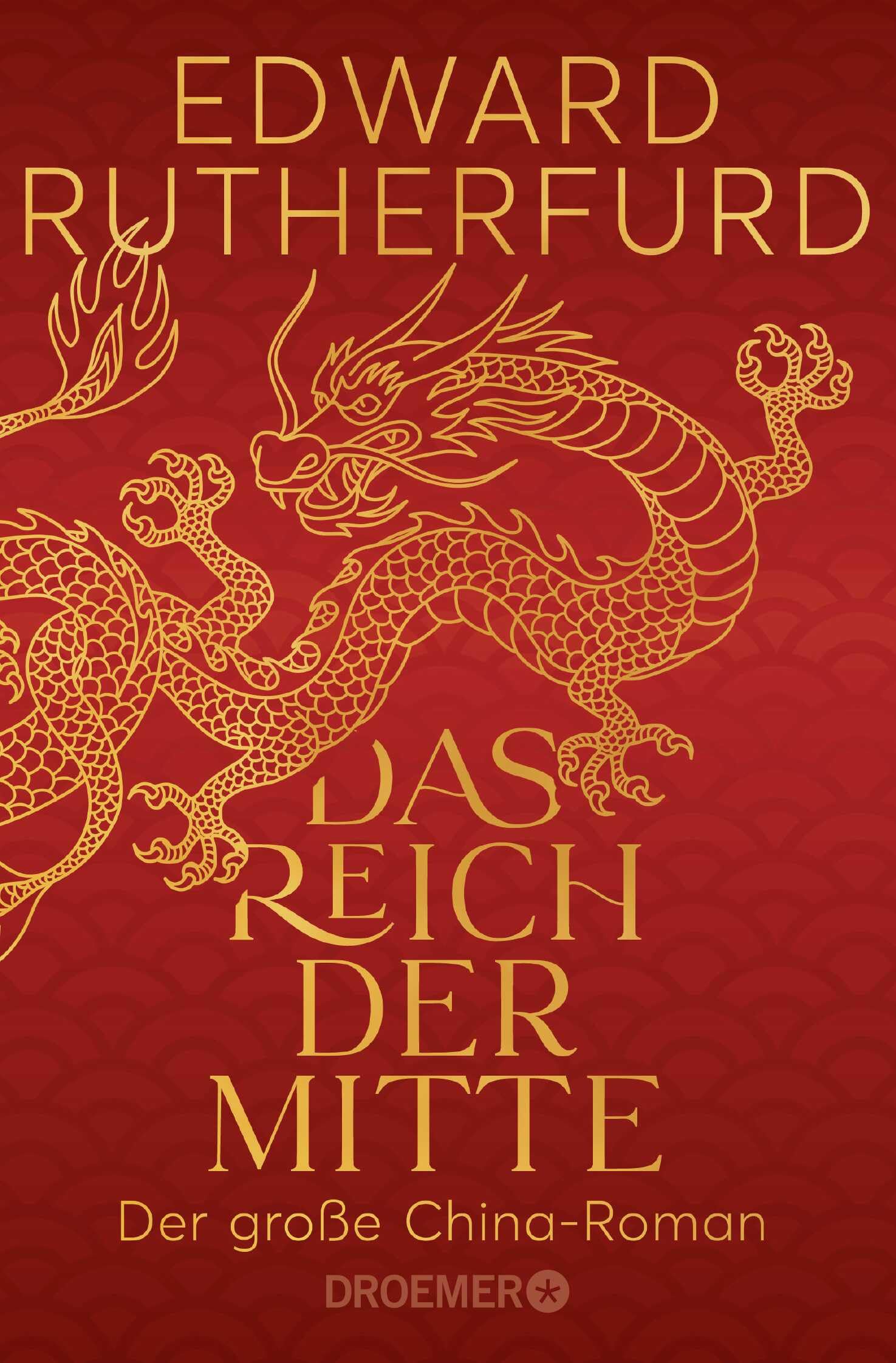 Edward Rutherfurd Historischer Roman Das Reich der Mitte