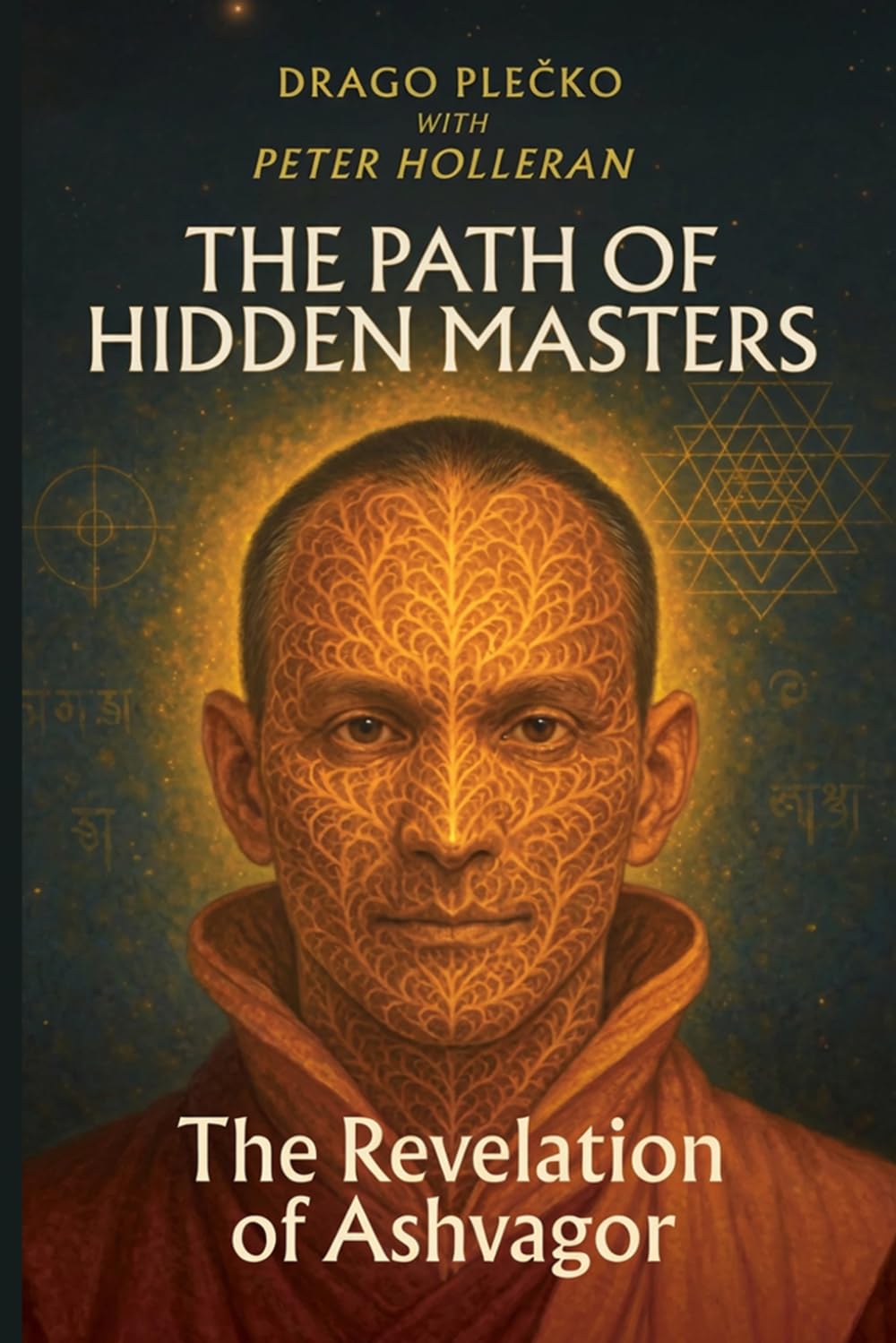 The Revelation of Ashvagor: THE PATH OF HIDDEN MASTERS