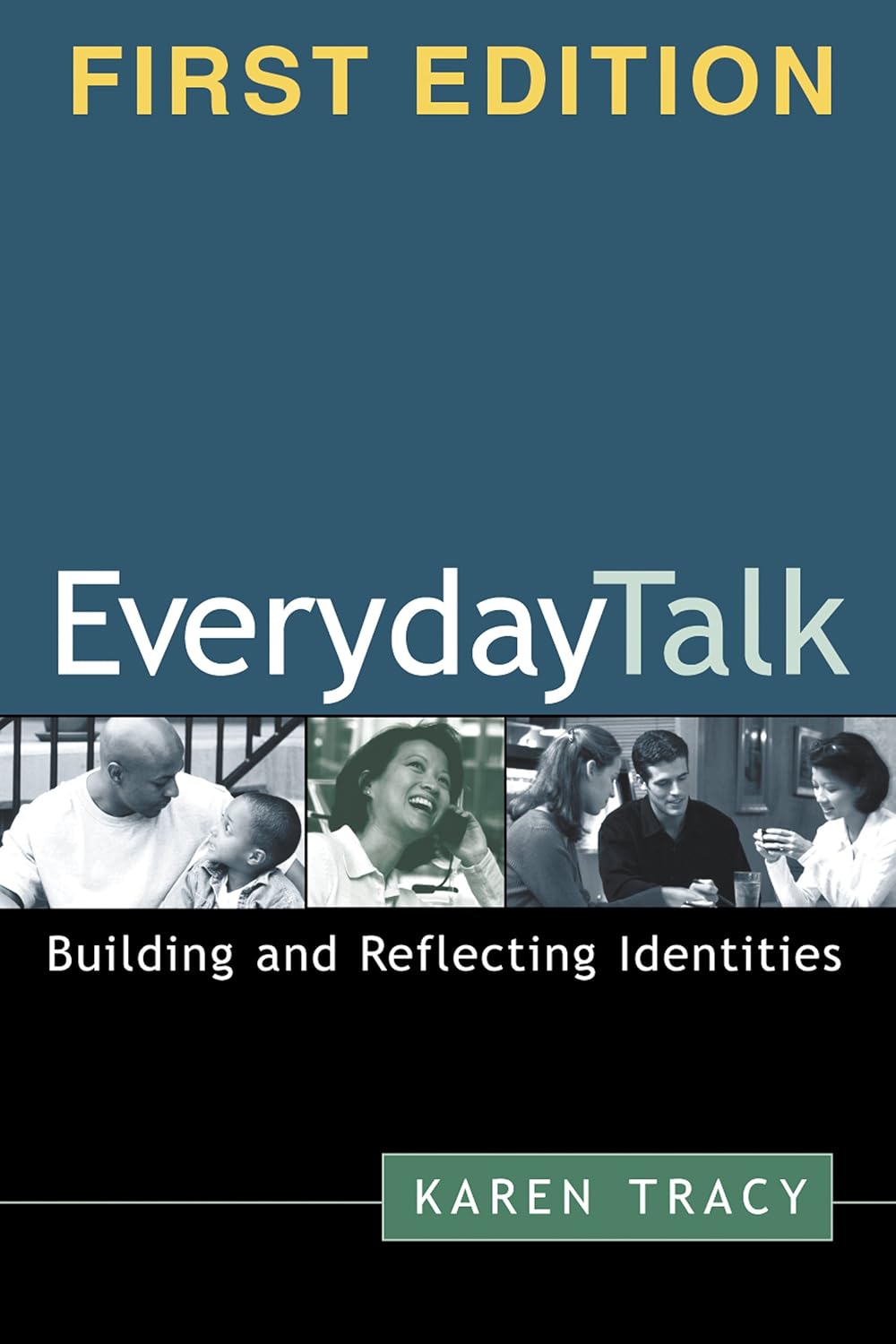Everyday Talk Building and Reflecting Identities