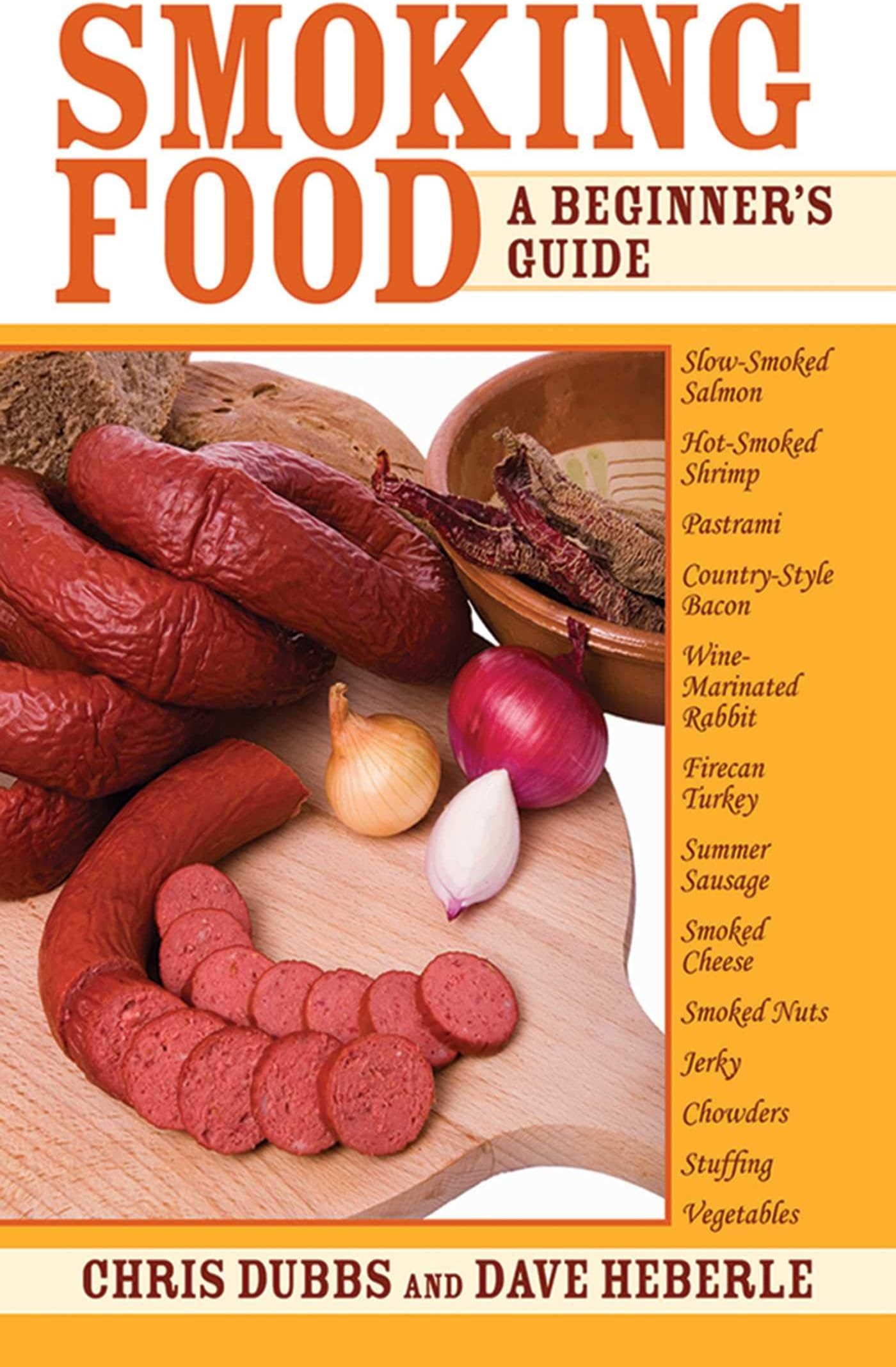Smoking Food: A Beginner's Guide Paperback – August 17, 2008
