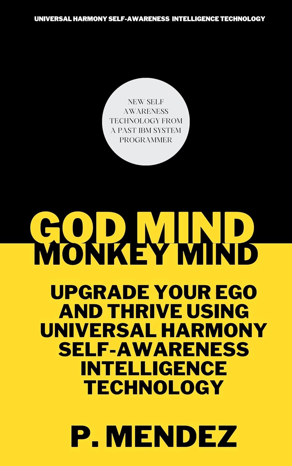 Amazon.com: GOD MIND | MONKEY MIND: UPGRADE YOUR EGO AND THRIVE USING ...