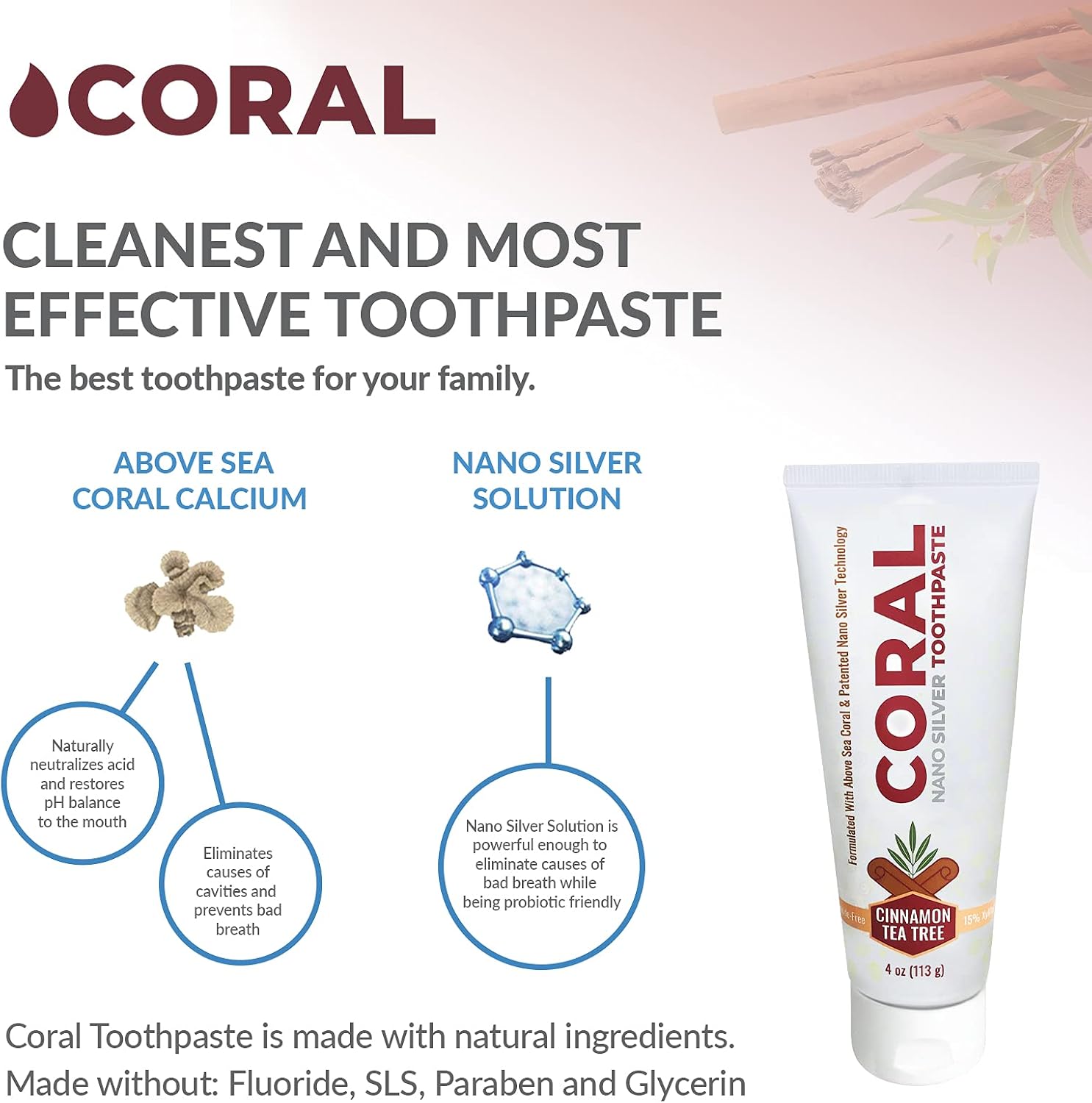 Coral Nano Silver Cinnamon Tea Tree Toothpaste, Natural Fluoride Free Teeth Whitening Toothpaste, Coral Calcium Nano Silver Infused SLS Free 4 Ounce