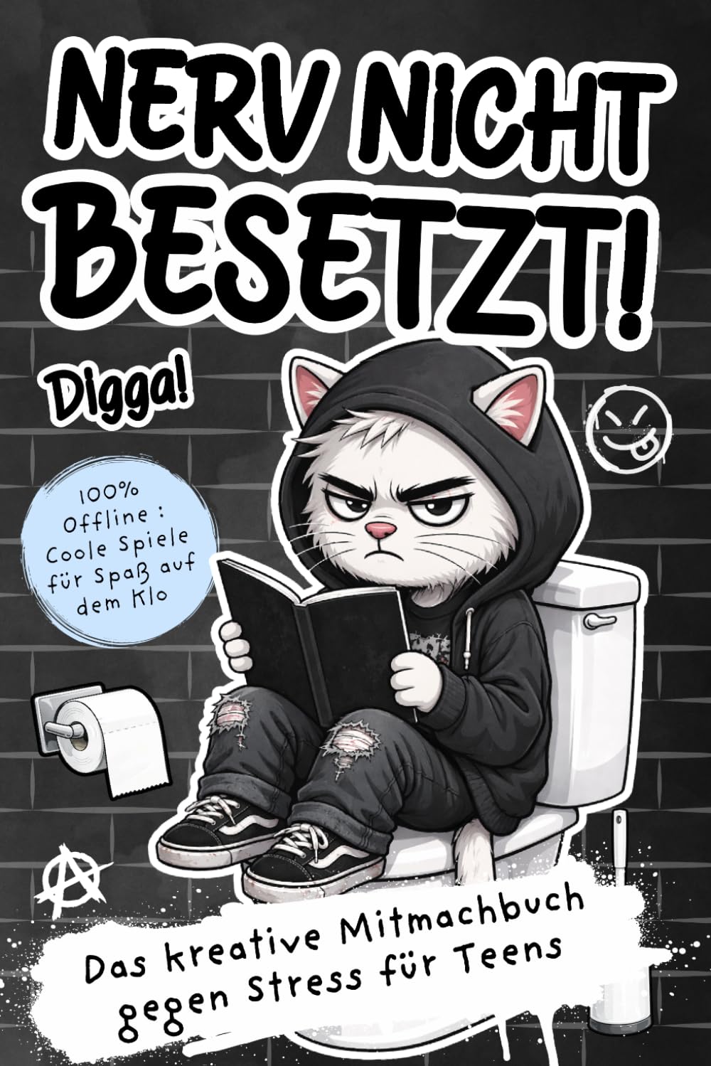 Nerv nicht – BESETZT! Klobuch Teenager Edition: Das lustige und kreative Anti-Stress-Mitmachbuch: 100 % offline mit coolen Spielen, Spaß und Fun Facts rund ums Klo – das perfekte Geschenk für Teens