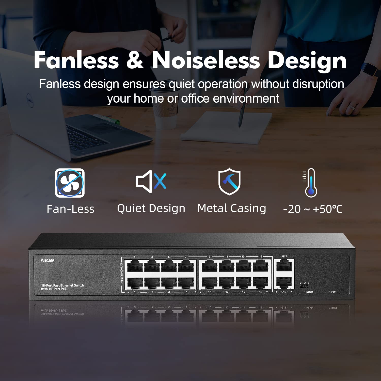 Conmutador PoE de 16 Puertos, Puertos PoE+ de 10/100 Mbps, 2 Gigabit Ethernet Uplink, IEEE802.3af/at, MAX 200W, VLAN & PoE Extend 250m, RackMount Fanless Unmanaged Ethernet Switch