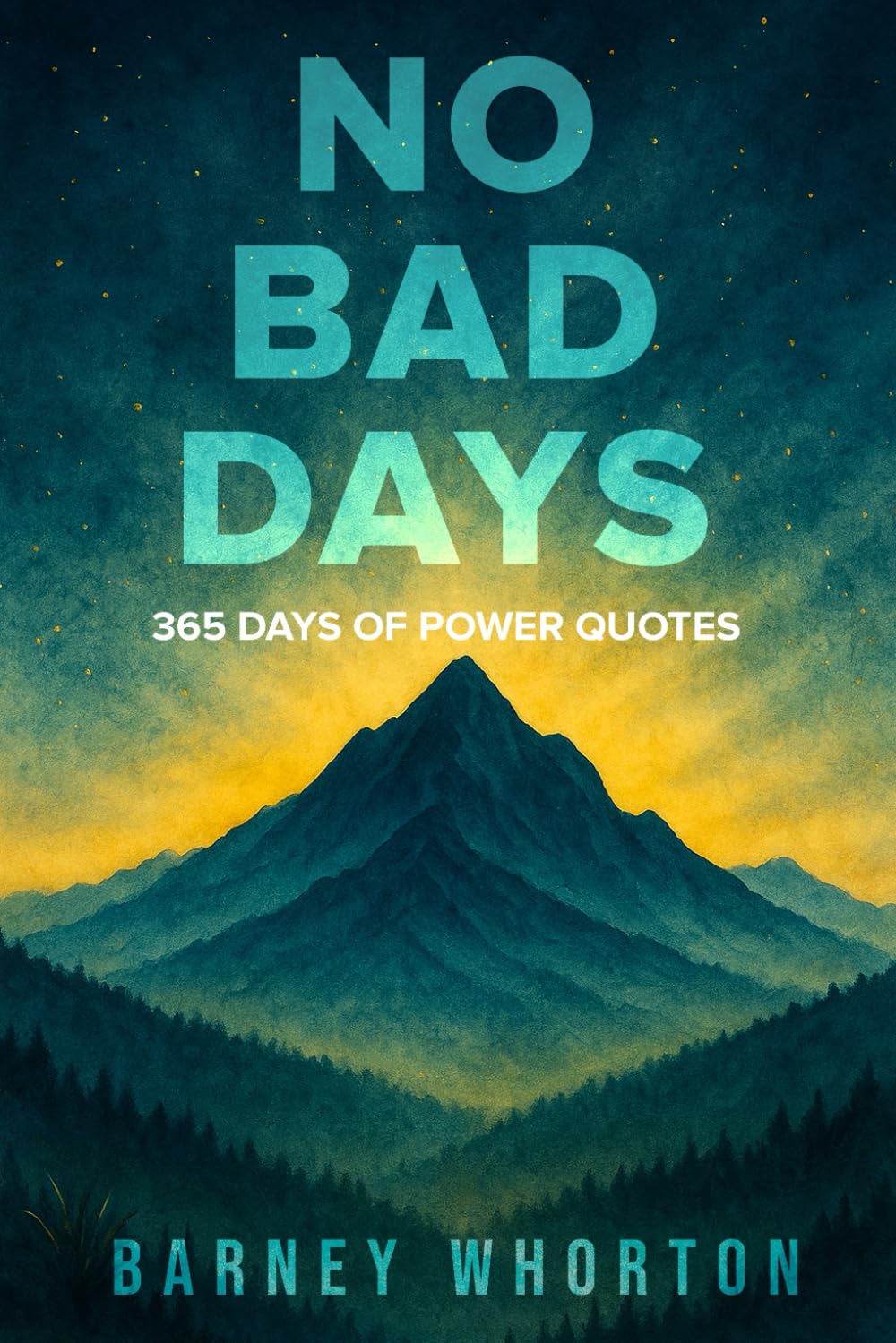 No Bad Days