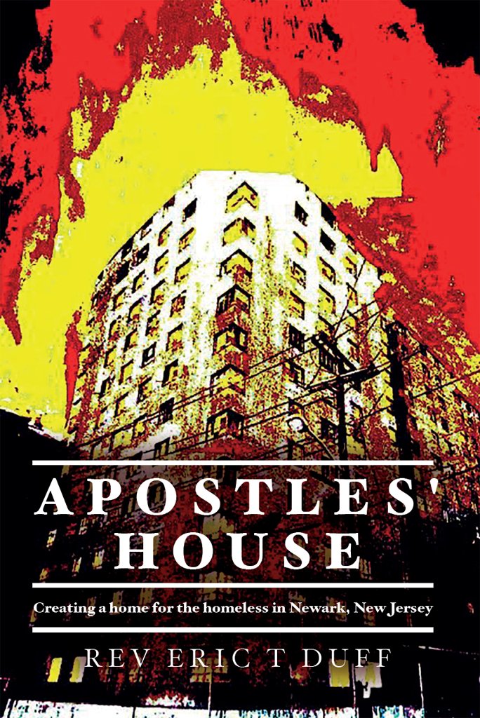 Apostles' House Creating a home for the homeless in Newark