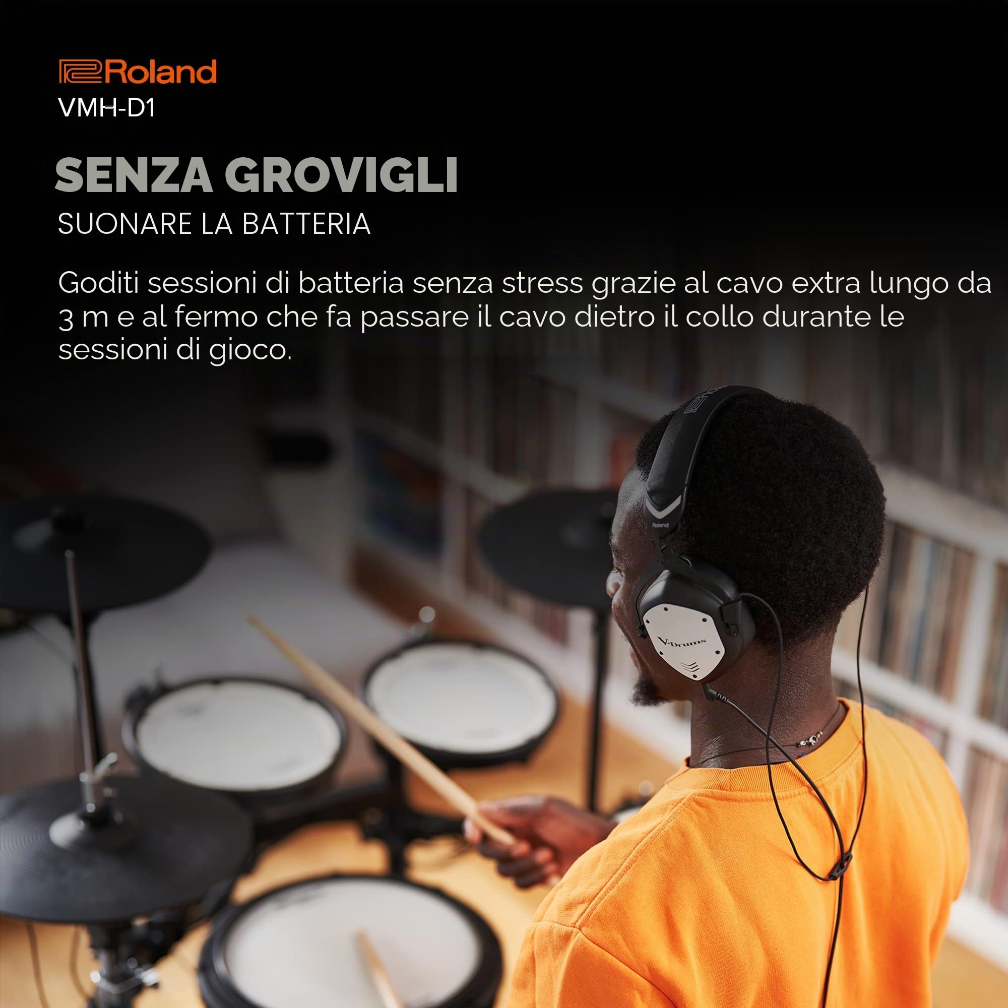 Roland VMH-D1 Cuffie per V-Drums | Progettate da Roland & V-Moda per le V-Drums & Tutte le Batterie Elettroniche | Suono Immersivo | Massimo Comfort | Cavo Lungo Per Suonare Senza Intoppi