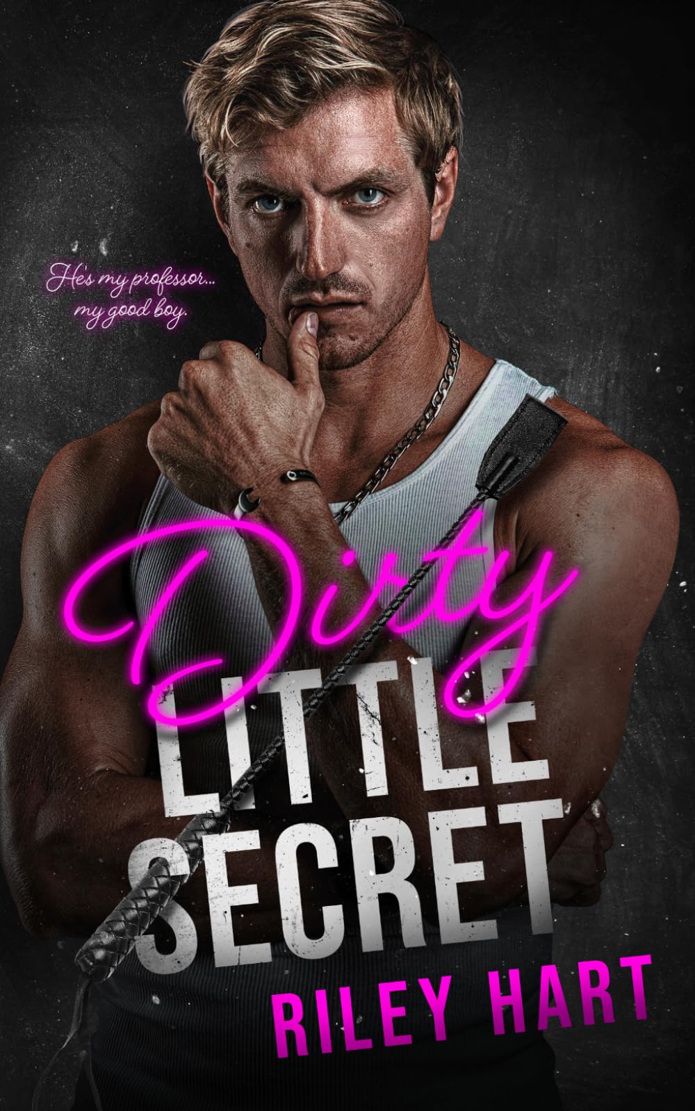Dirty Little Secret