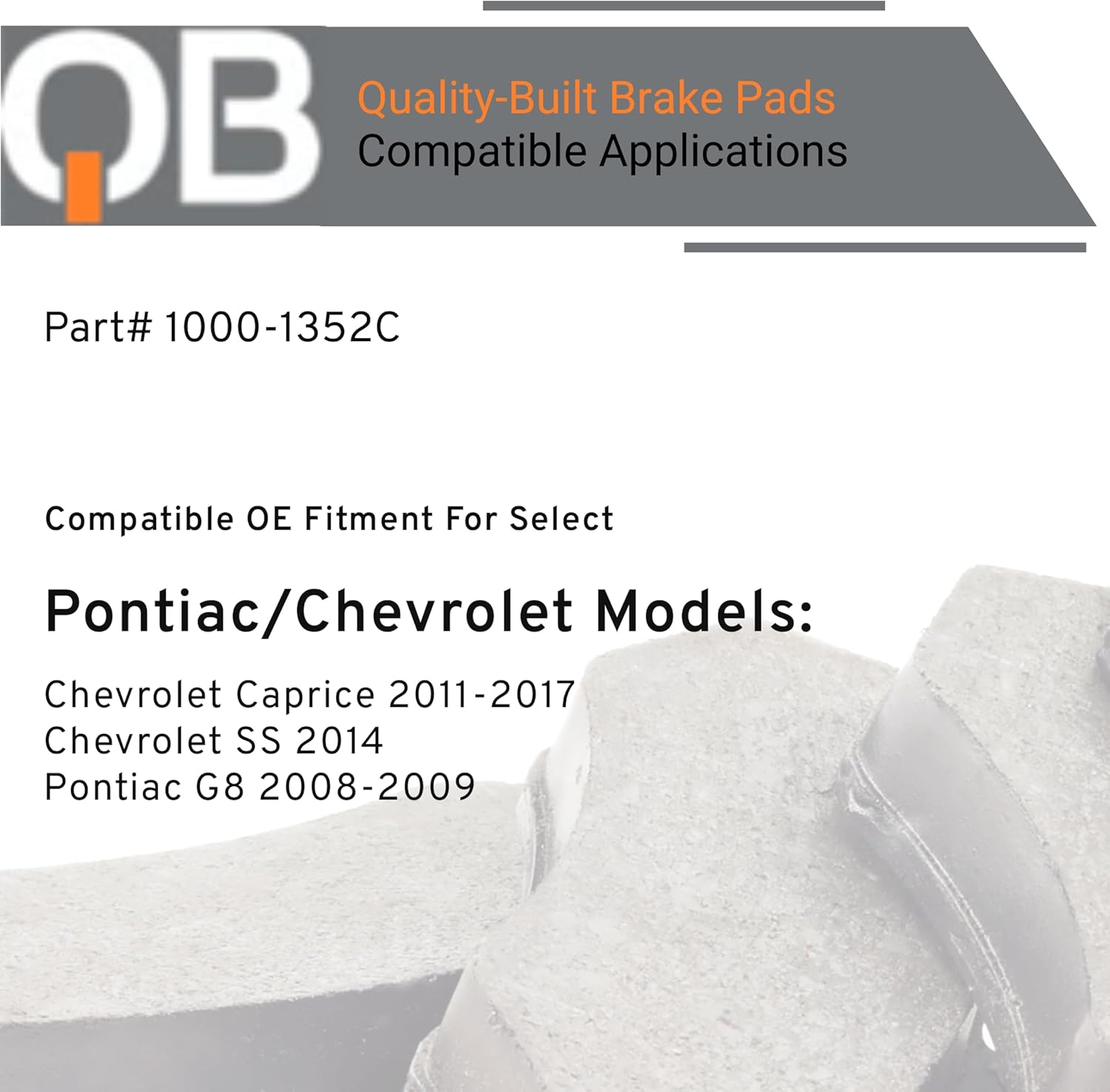 QUALITY-BUILT Rear Ceramic Brake Pads, QB 1000-1352C, Compatible with 2008-2017 Chevrolet/Pontiac (Caprice,G8,SS)