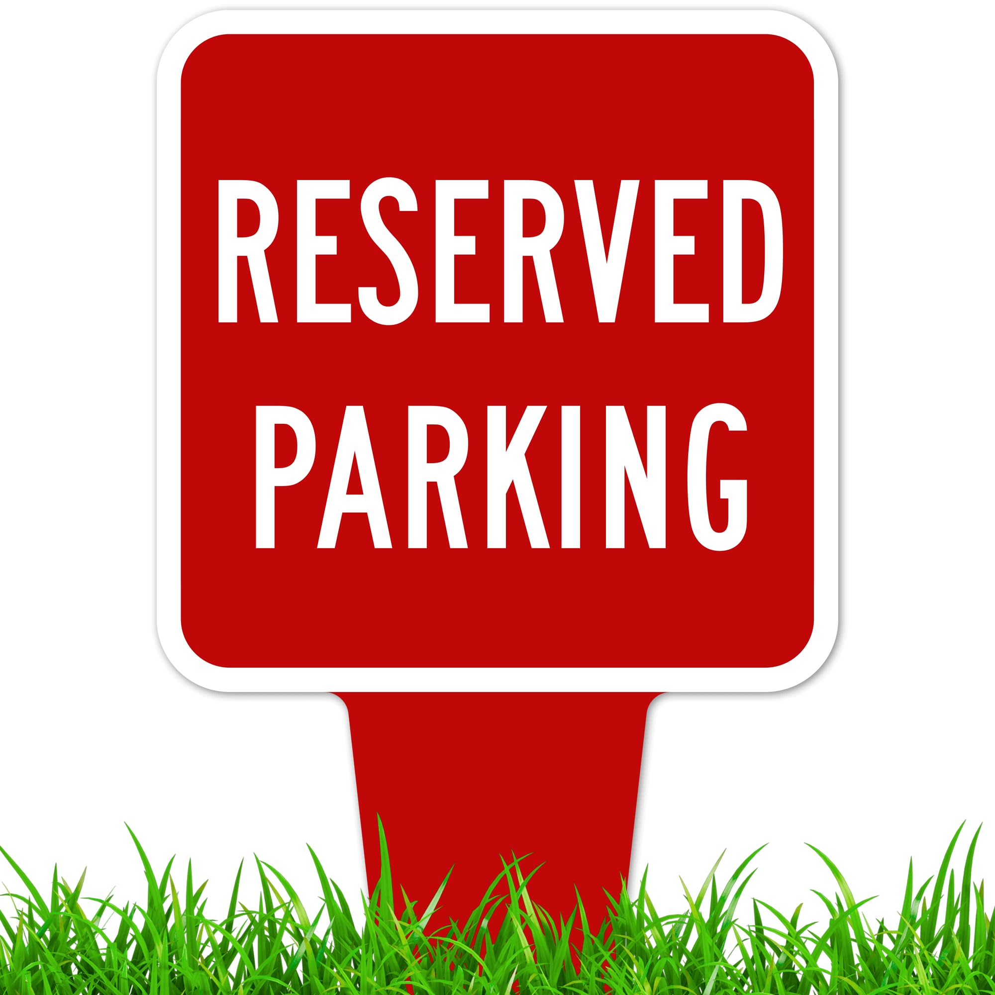 Reserved Parking - Red Sign, 11x21 Inches, Heavy Duty Integrated Ground Stakes, Indoor/Outdoor Use, Rust Free Aluminum Composite, Made in USA by My