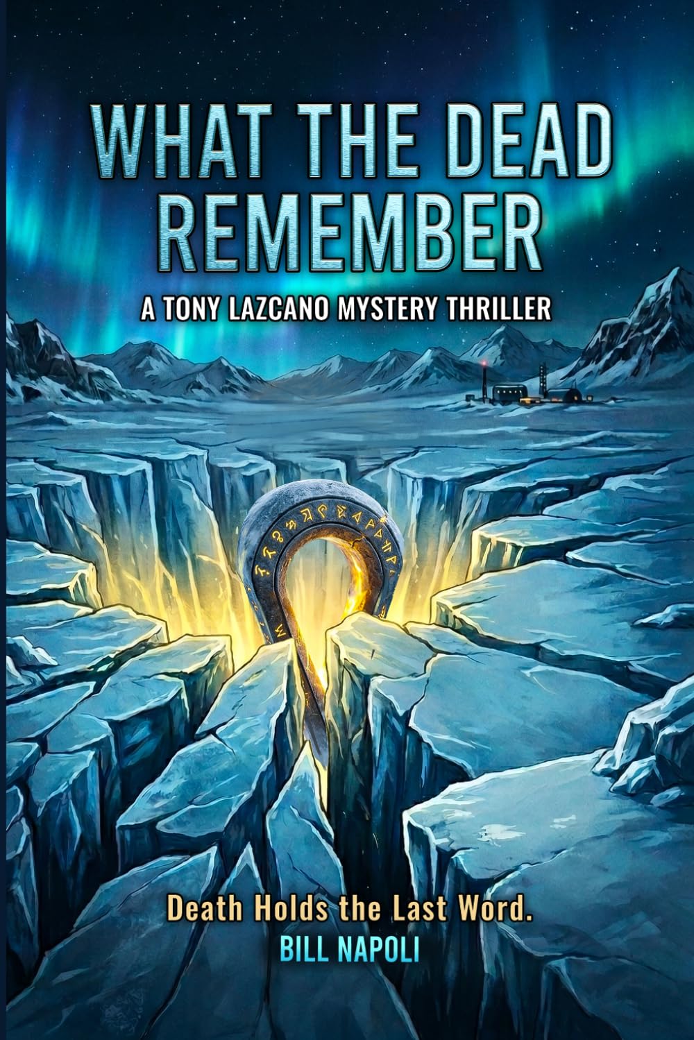 What the Dead Remember: Death Holds the Last Word