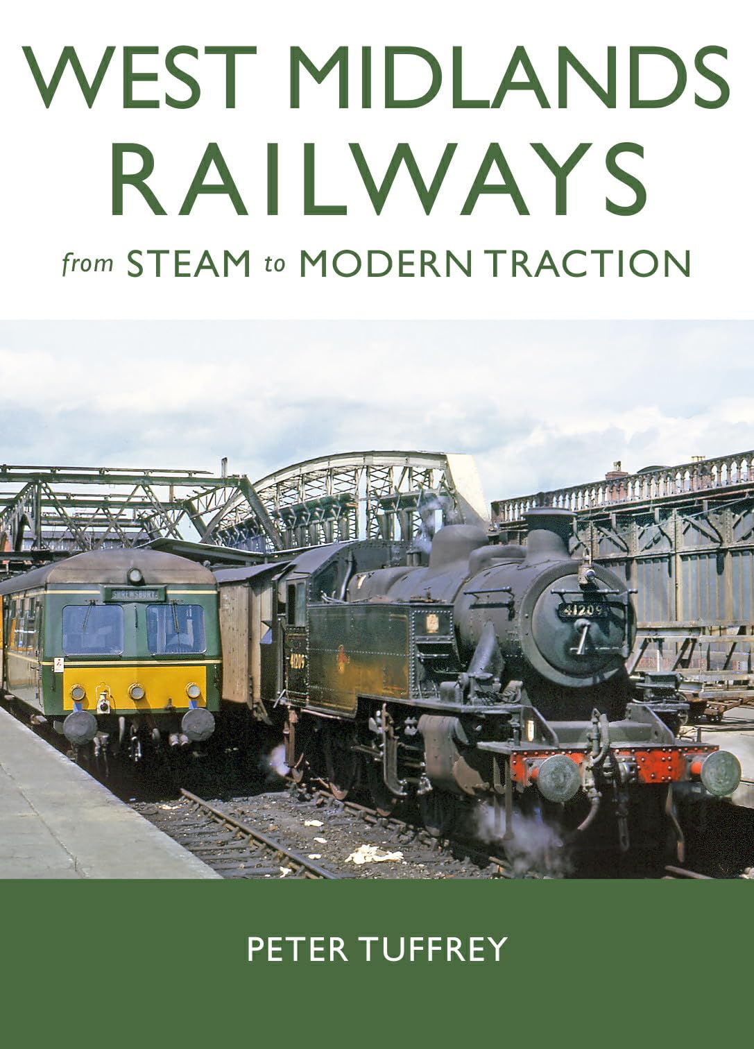 Peter Tuffrey West Midlands Railways Hardback Book