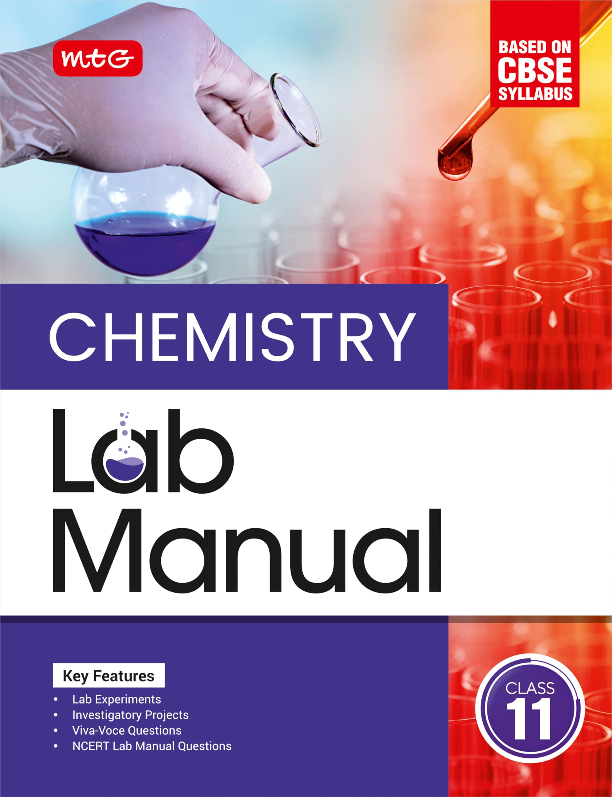 MTG Lab Manual Class 11 Chemistry Book | Based on CBSE Syllabus | Lab Experiments, Viva-Voce Question & NCERT Lab Manual Question For 2024-25 Exam