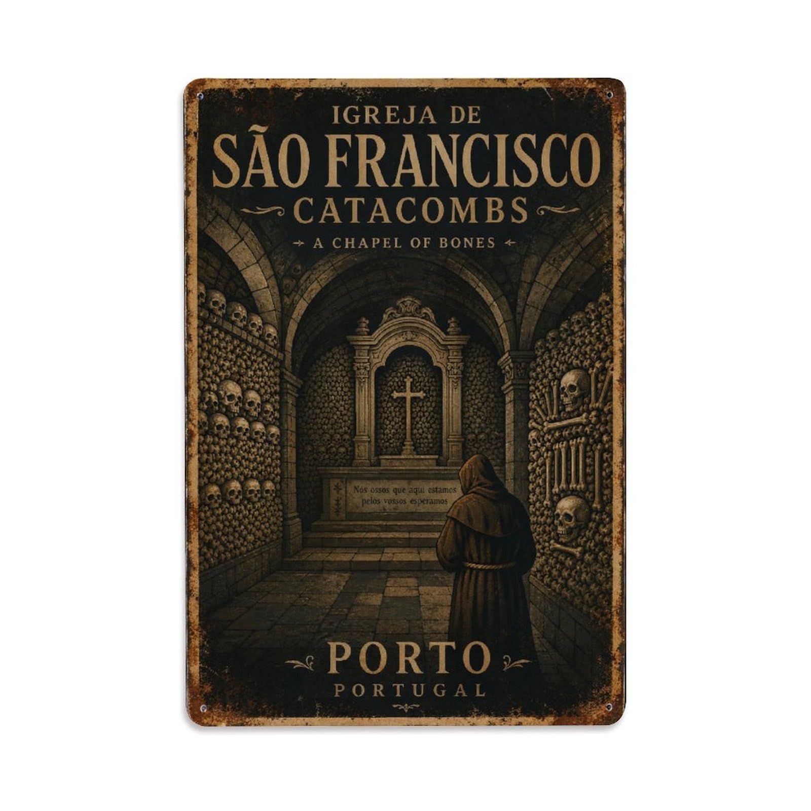 Huiyhb 8X12inch(20X30cm) Vintage Travel Sao Francisco Catacombs Underground Ossuary Portugal Metal Tin Sign