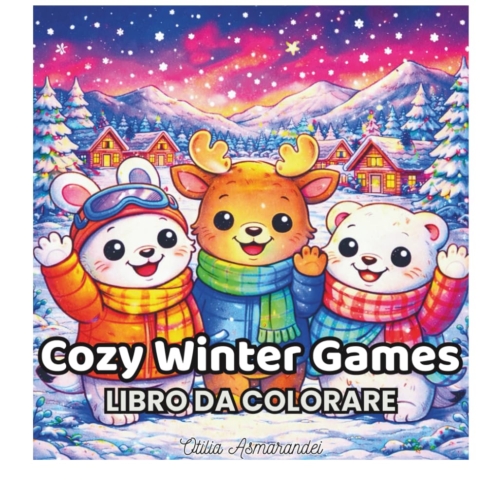 Cozy Winter Games: Libro da Colorare Dolce e Rilassante per Bambini, Ispirato ai Giochi Invernali e al Gioco di Squadra