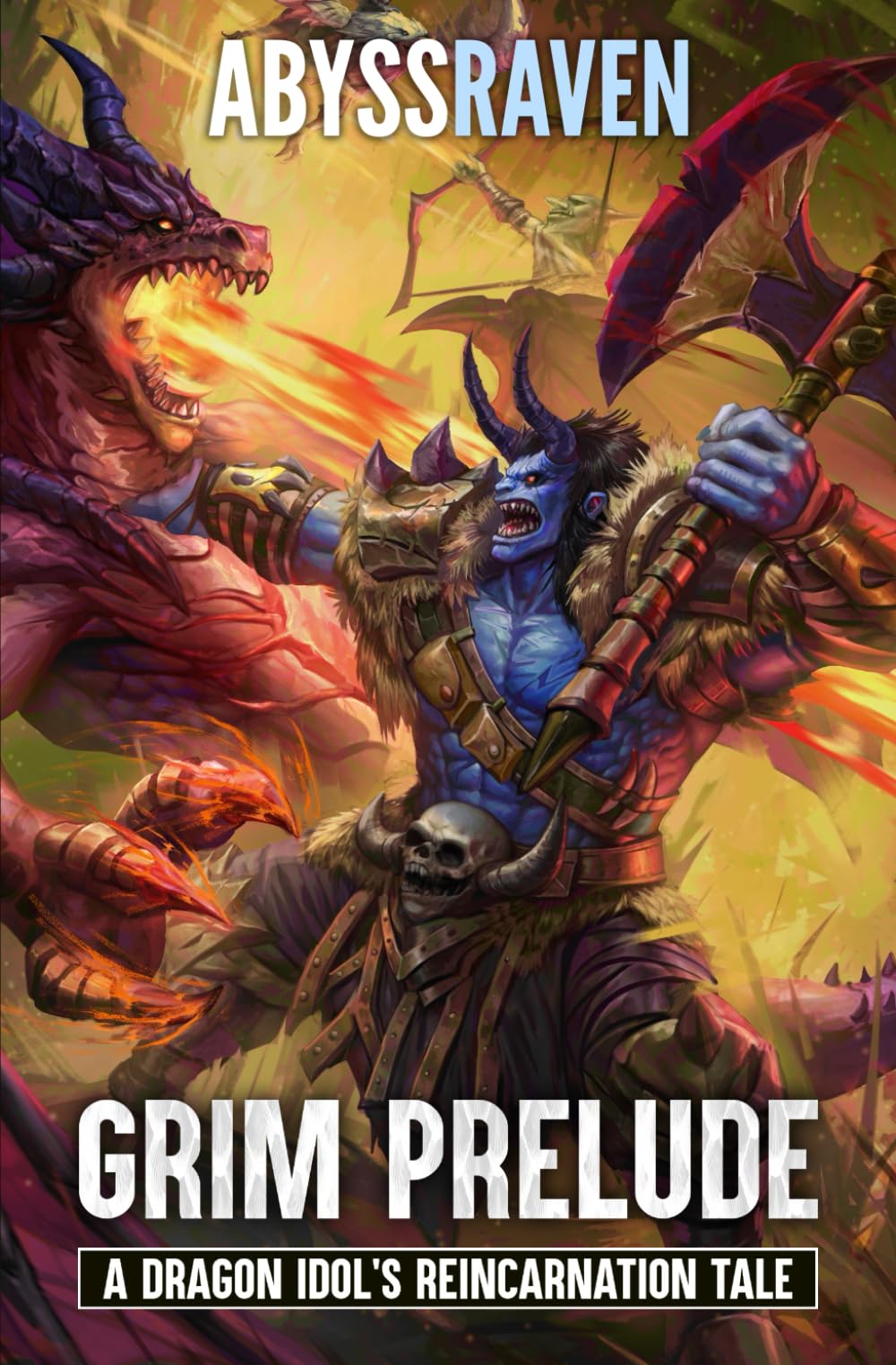 Grim Prelude: A LitRPG Adventure: 5 (A Dragon Idol's Reincarnation Tale)