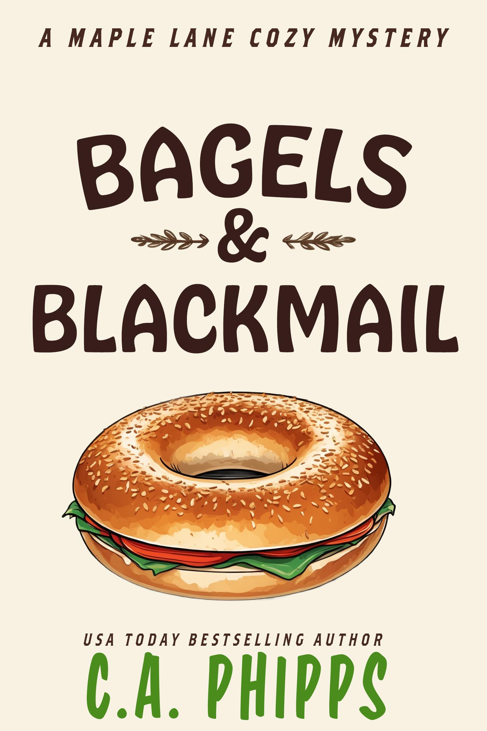 Bagels and Blackmail: A Small Town Culinary Cozy Mystery (Maple Lane Mysteries Book 2)