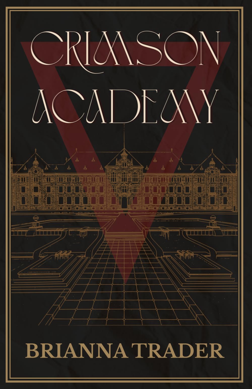 Crimson Academy: BOOK 1