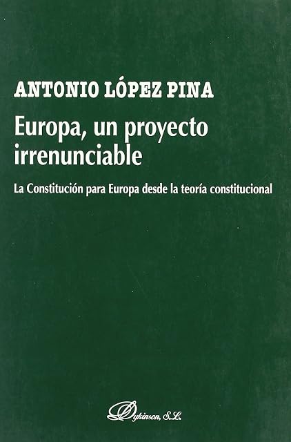 Portada de Europa un Proyecto Irrenunciable: La Constitucion para Europa de Sde L