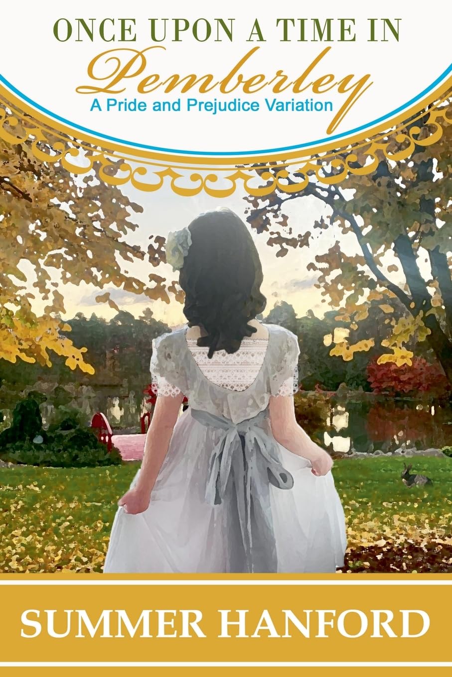 Once Upon a Time in Pemberley (Pride and Prejudice Variations)