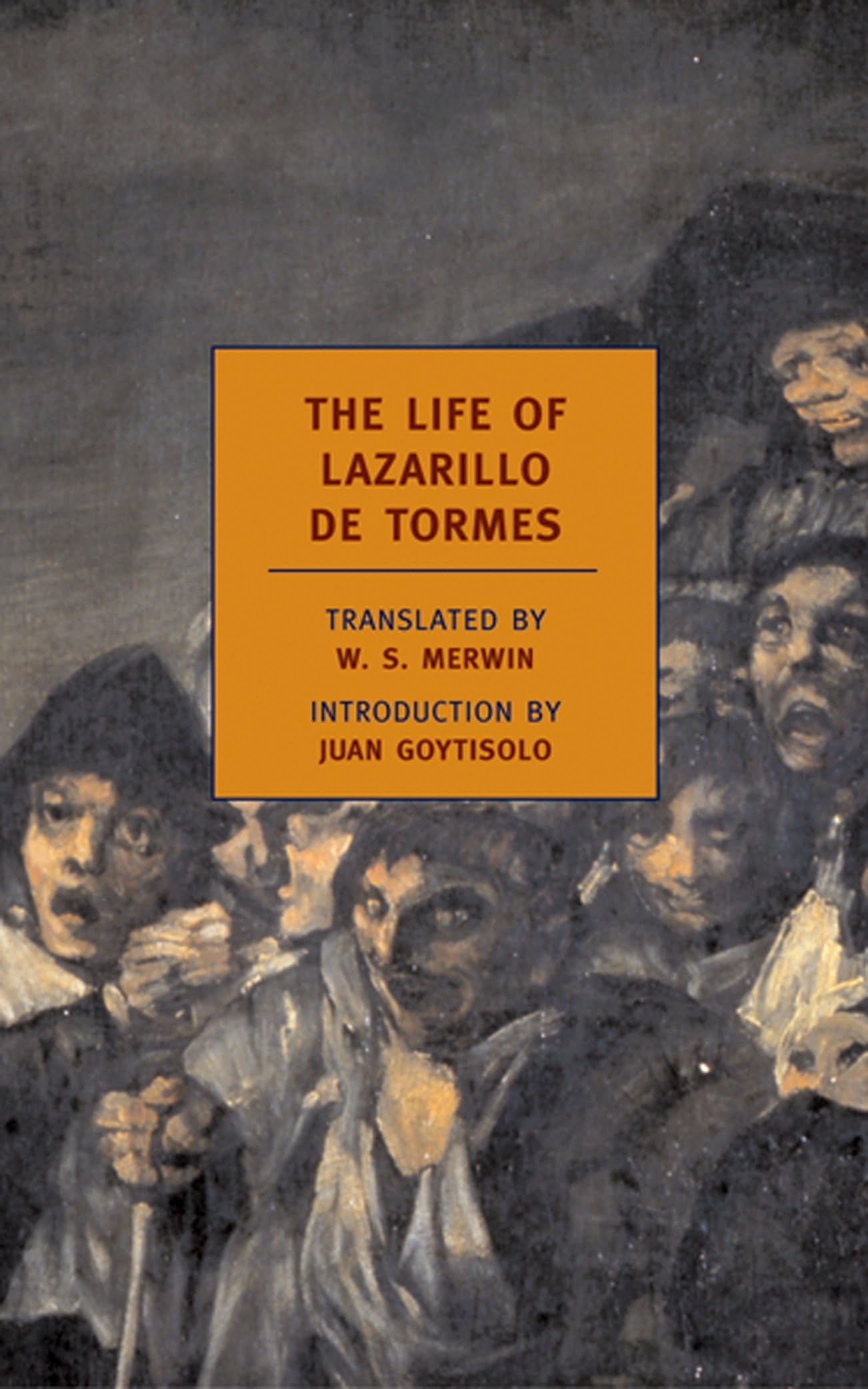 The Life of Lazarillo de Tormes by W.S. Merwin (Paperback Book)