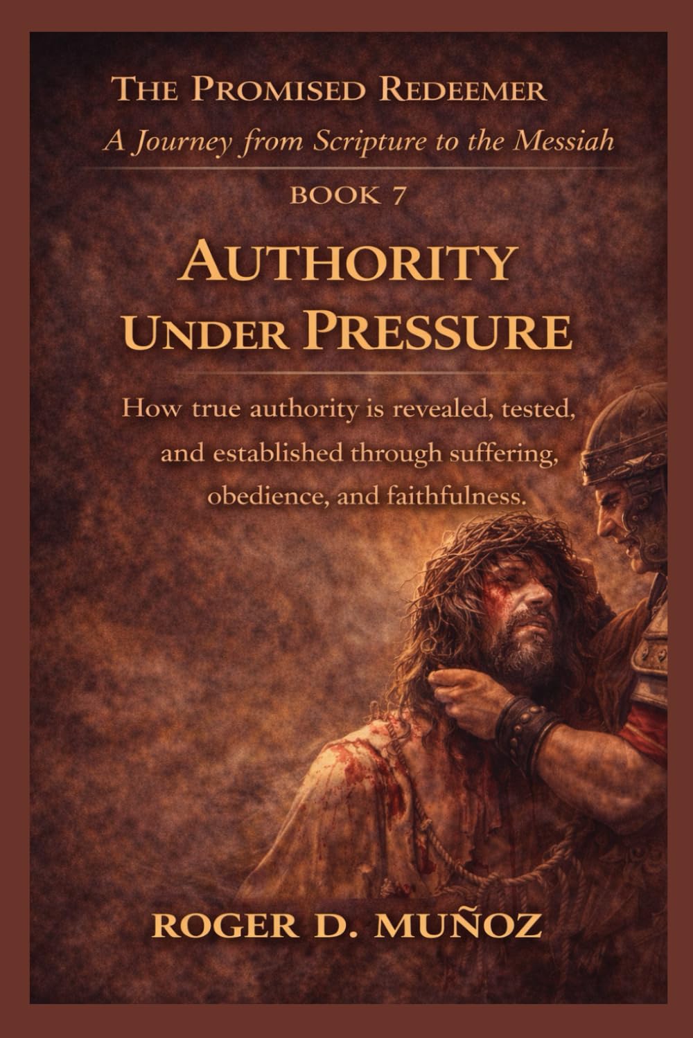 WHY THE MESSIAH HAD TO DIE: A biblical and prophetic necessity examined without religious tradition or dogma (THE PROMISED REDEEMER. A Journey from Scripture to the Messiah)