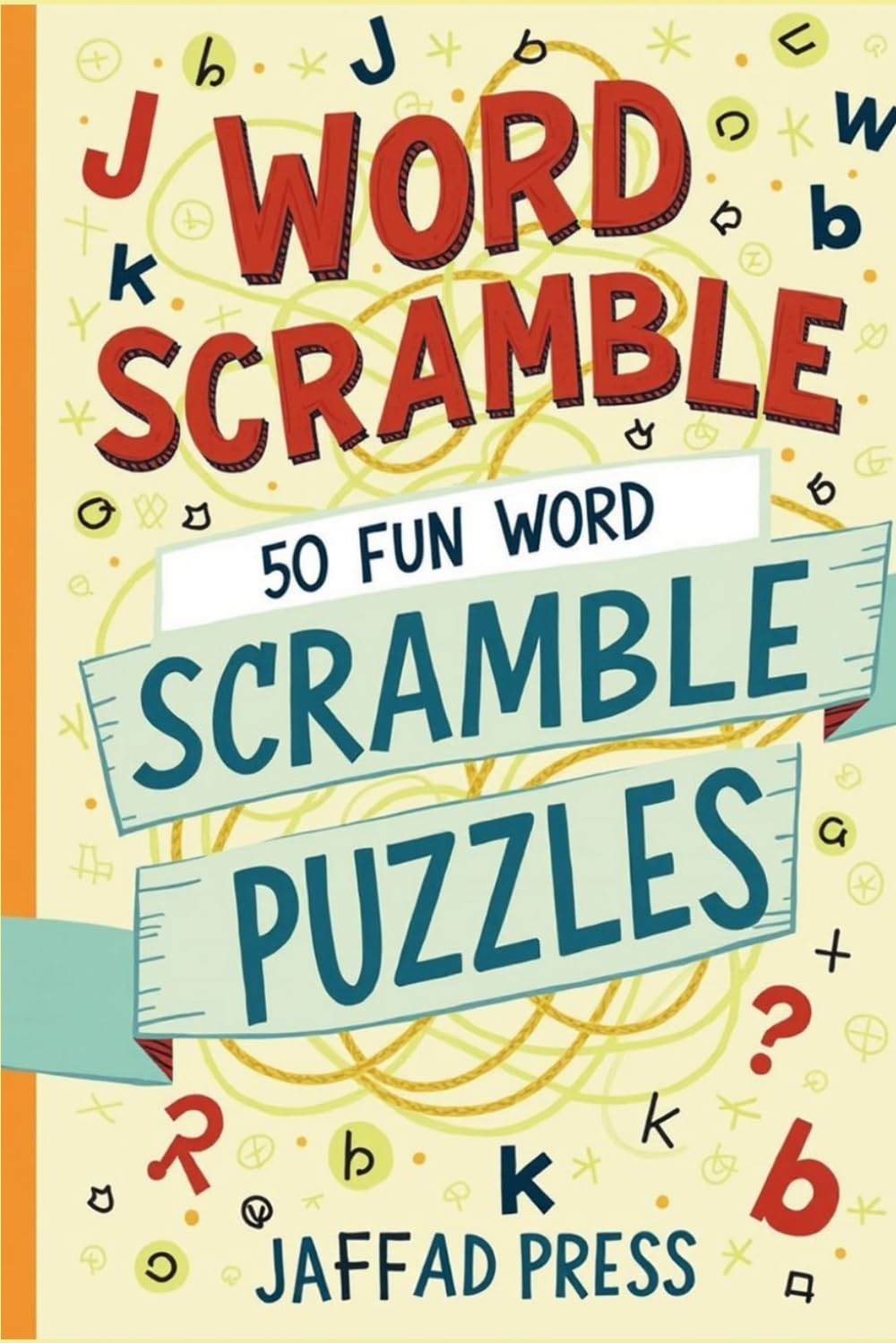 Word Scramble, Scramble Puzzles: 50 Full Pages of Word Scramble Challenges Featuring 1,000 Unscramble Puzzle Words for Brain Training, Vocabulary Building and Portable Puzzle Fun
