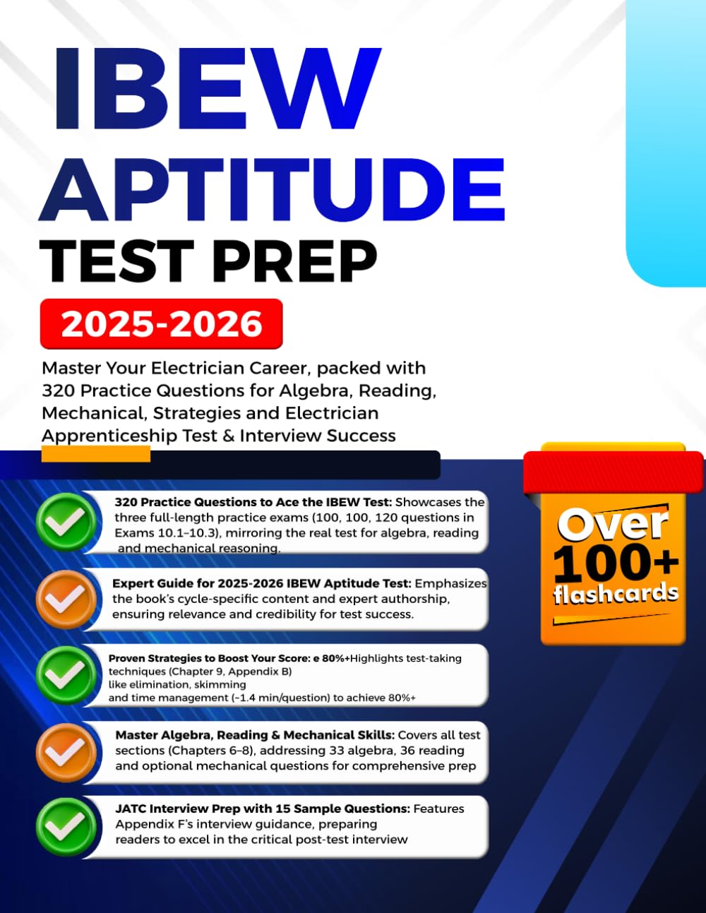 IBEW Aptitude Test Prep 2025-2026: Master Your Electrician Career, packed with 320 Practice Questions for Algebra, Reading, Mechanical, Strategies and ... Apprenticeship Test & Interview Success
