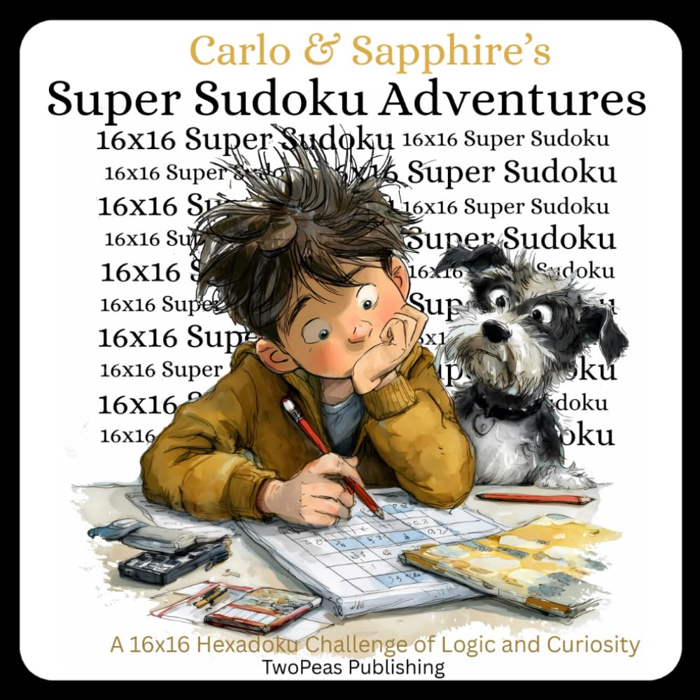 Carlo & Sapphire's Super Sudoku Adventures: A 16x16 Hexadoku Challenge of Logic and Curiosity