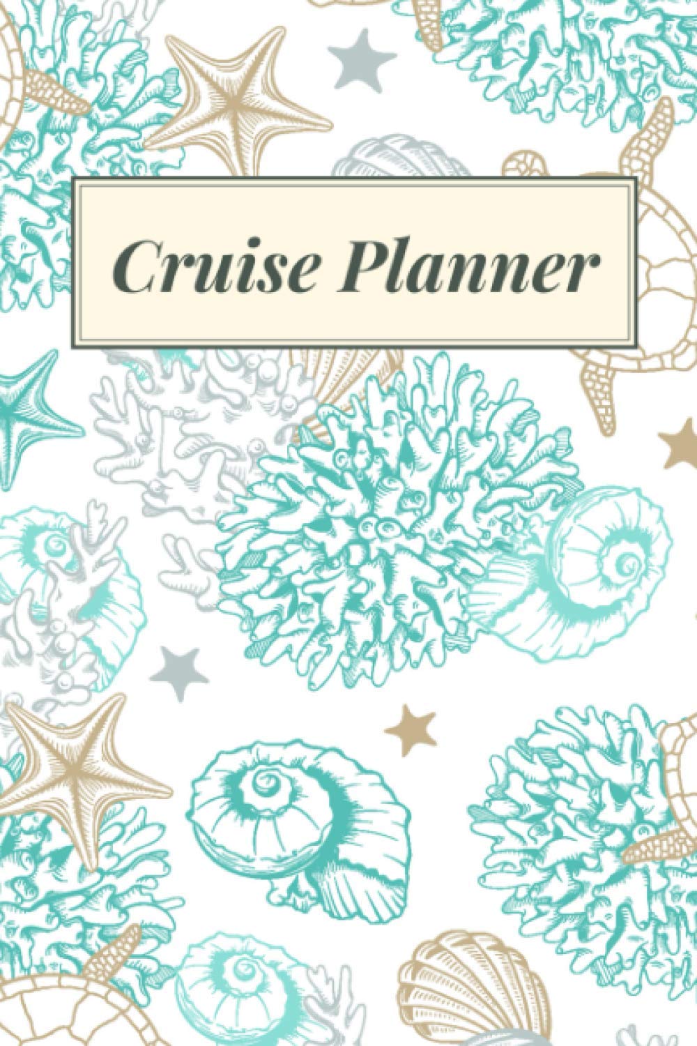 Cruise Planner: 6x9 Cruise Ship Log Journal for those who plan cruise vacation for writing down all important informations before the trip and during cruising