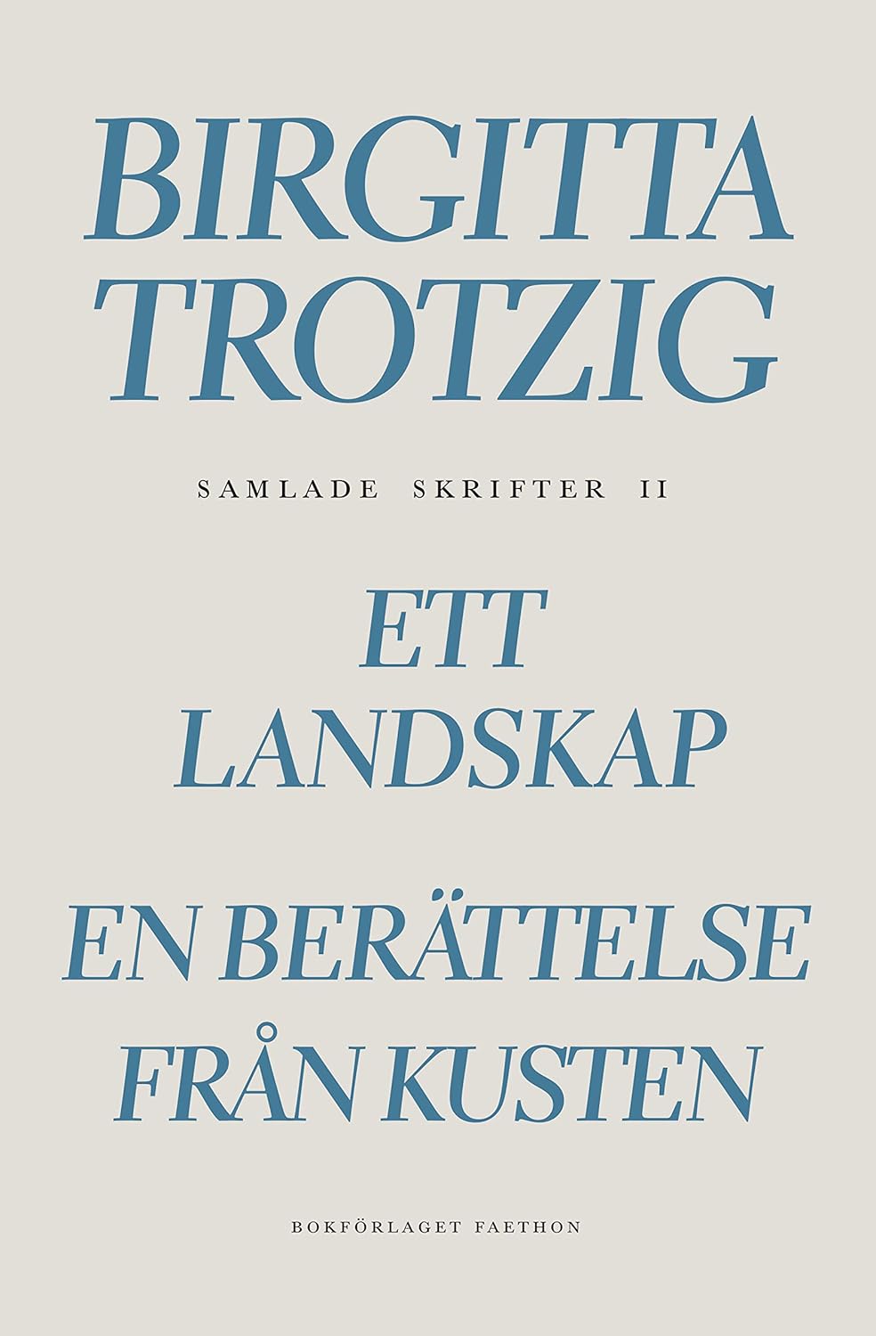 Amazon.com: Samlade skrifter 2: 9789189113213: Birgitta Trotzig: Books